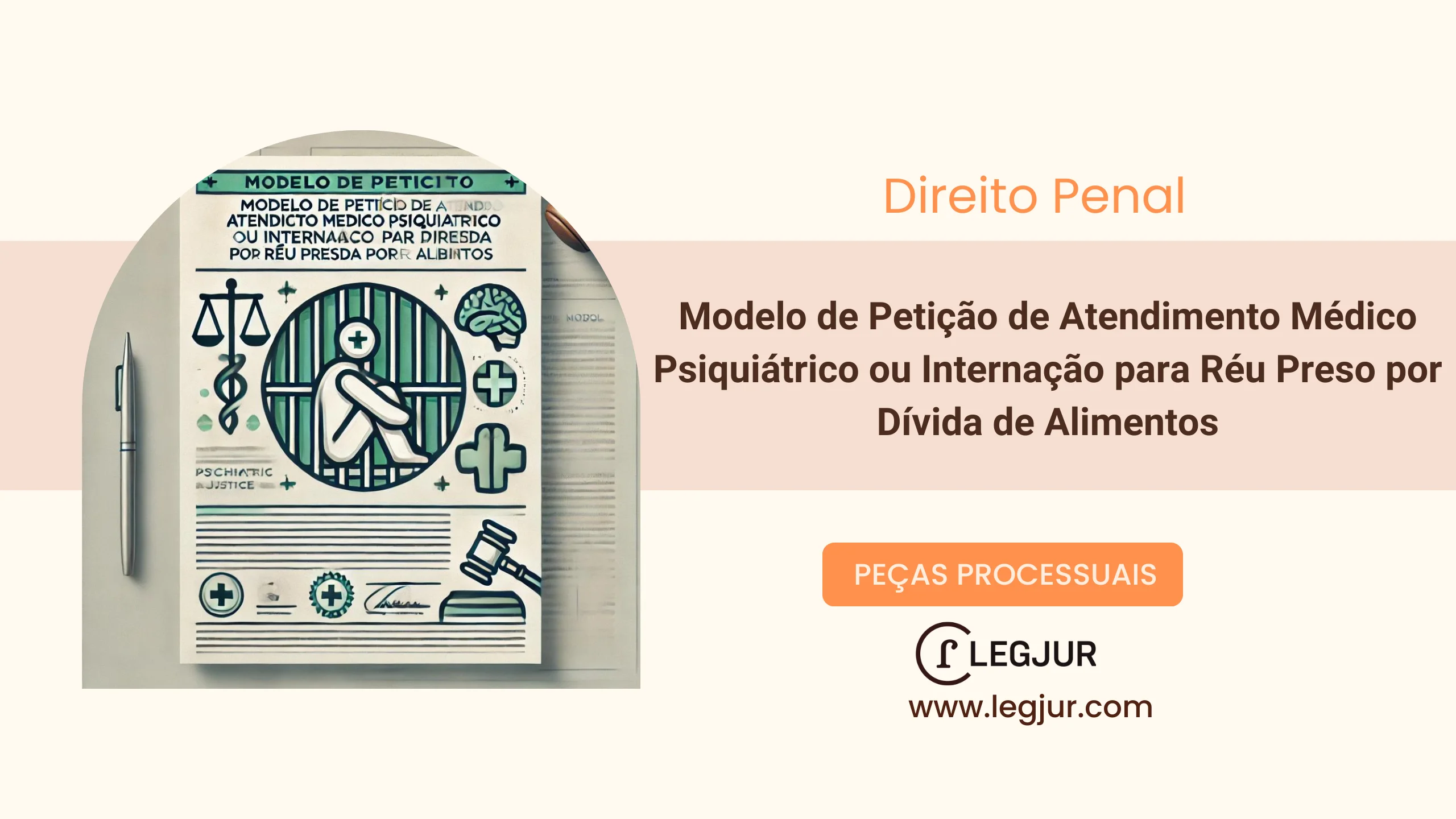 Modelo de Petição de Atendimento Médico Psiquiátrico ou Internação para Réu Preso por Dívida de Alimentos