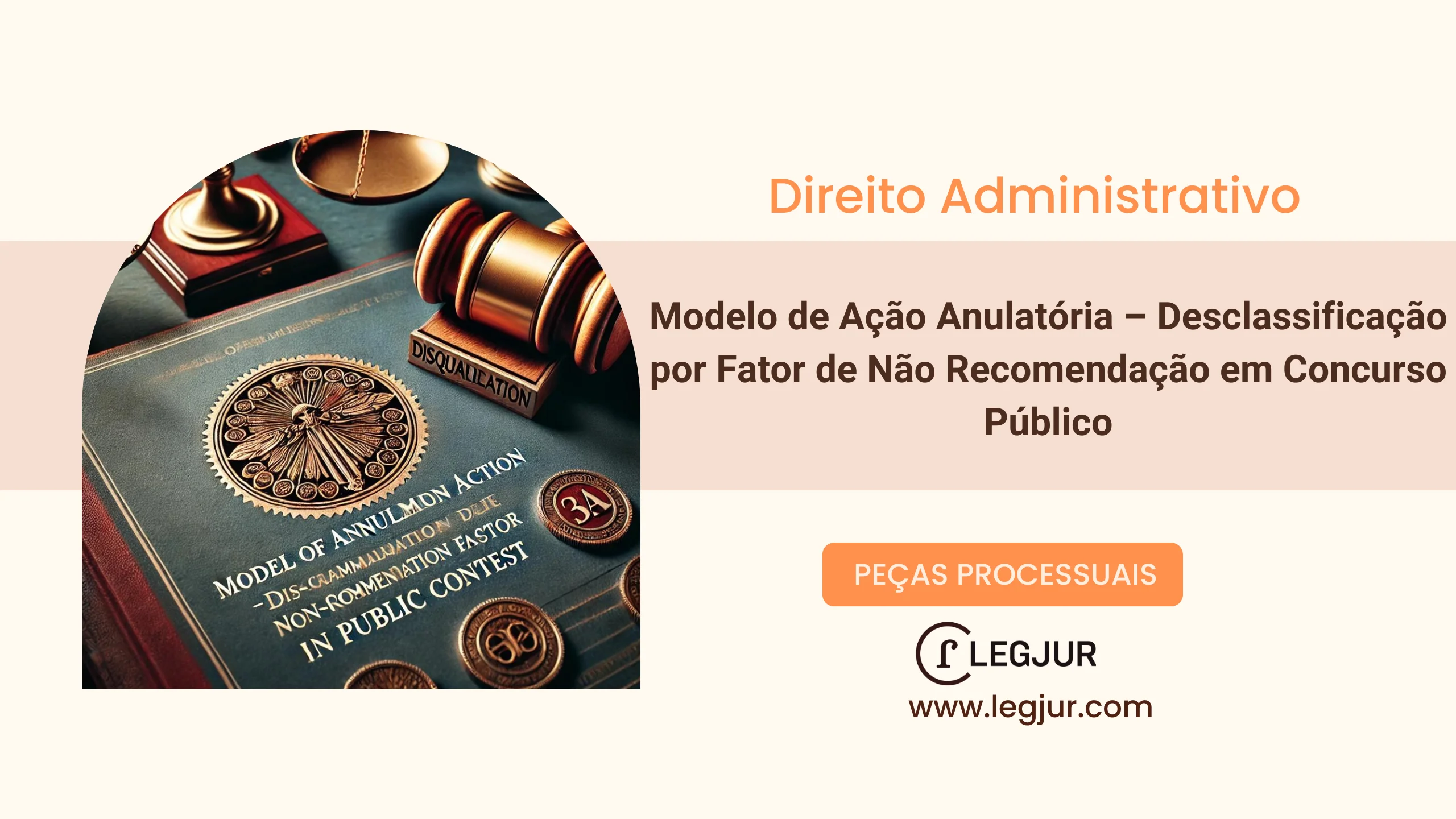 Modelo de Ação Anulatória – Desclassificação por Fator de Não Recomendação em Concurso Público