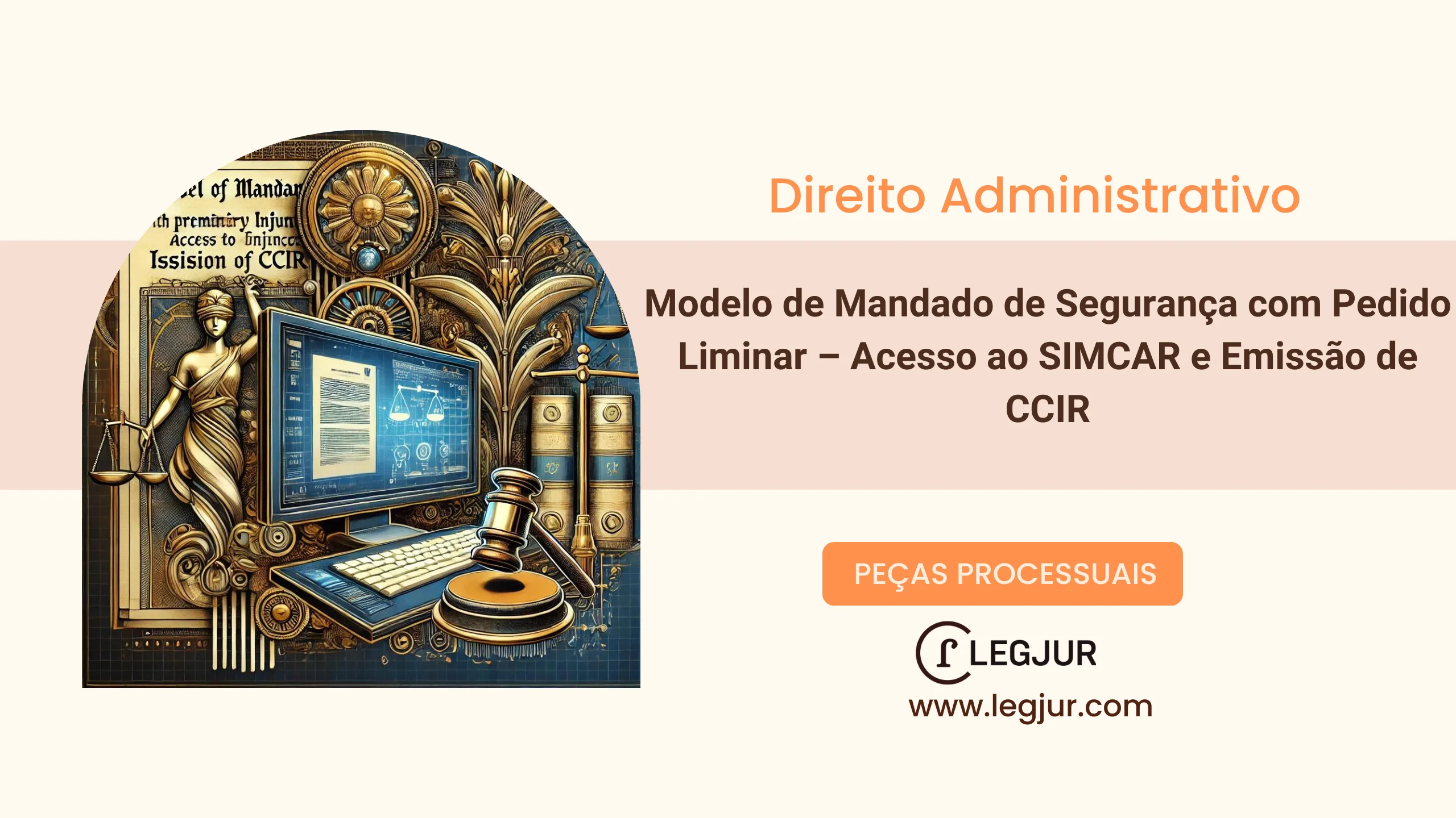 Modelo de Mandado de Segurança com Pedido Liminar – Acesso ao SIMCAR e Emissão de CCIR