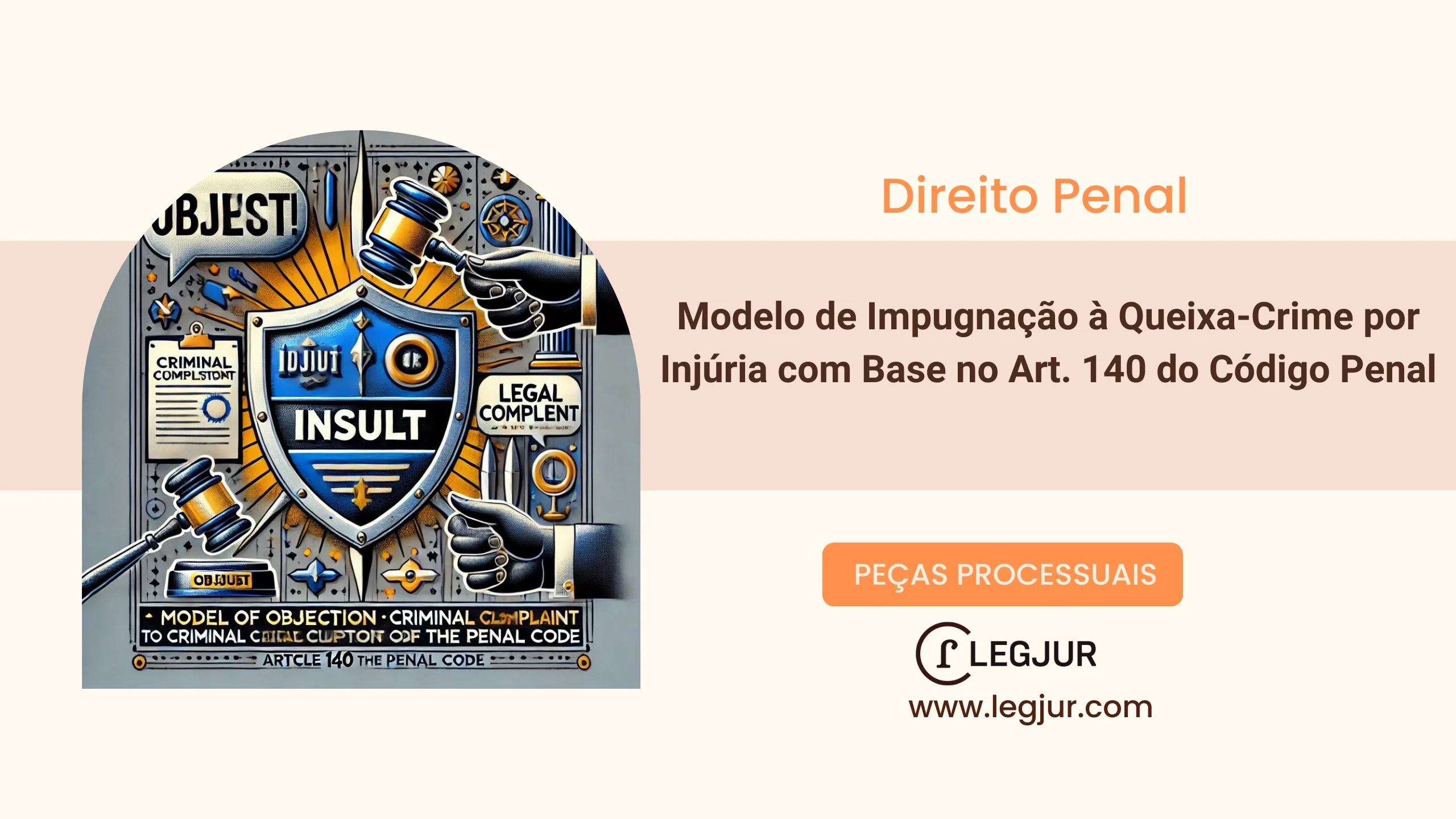 Modelo de Impugnação à Queixa-Crime por Injúria com Base no CP, art. 140 do Código Penal