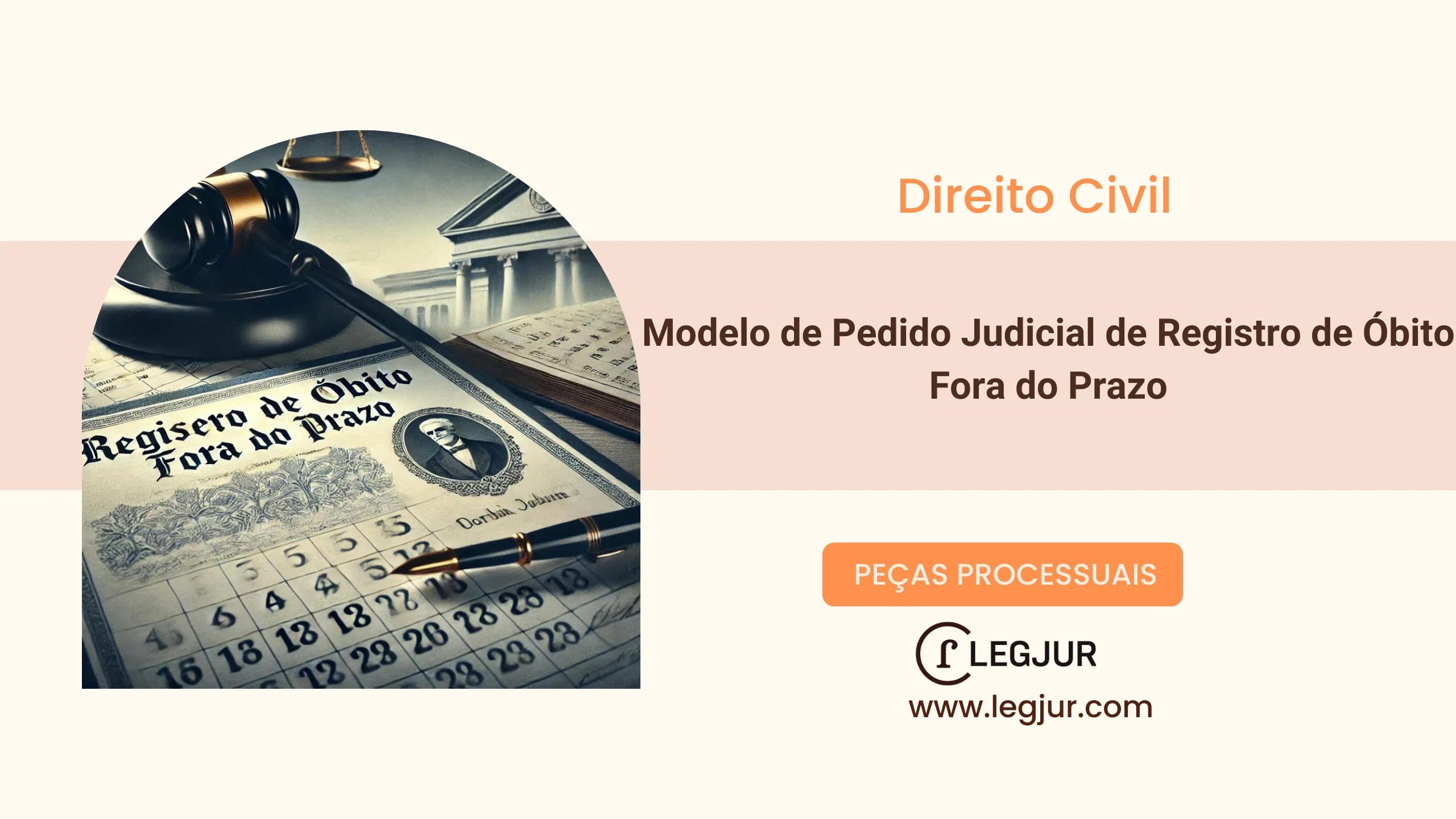 Modelo de Pedido Judicial de Registro de Óbito Fora do Prazo