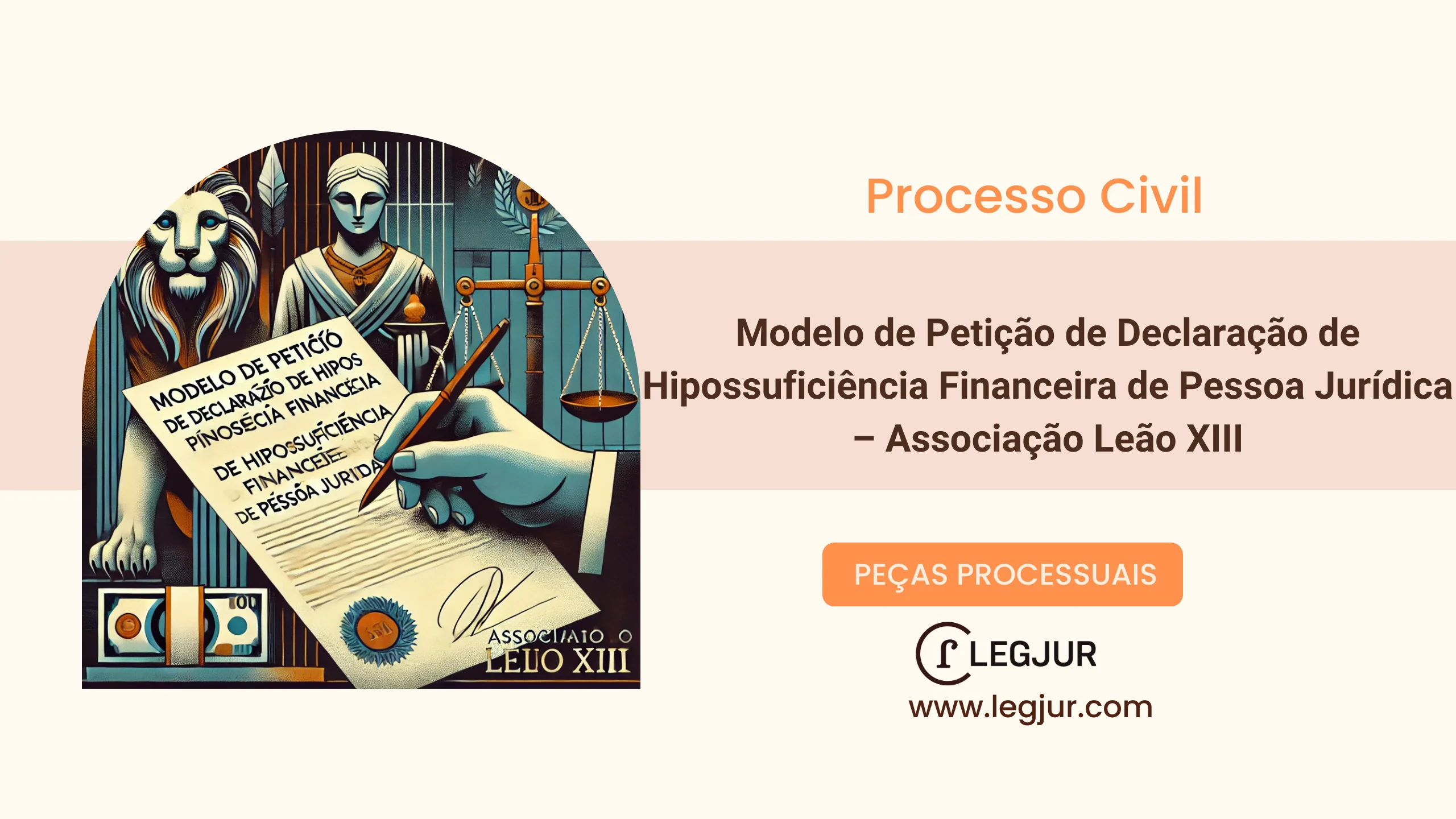 Modelo de Petição de Declaração de Hipossuficiência Financeira de Pessoa Jurídica – Associação Leão XIII