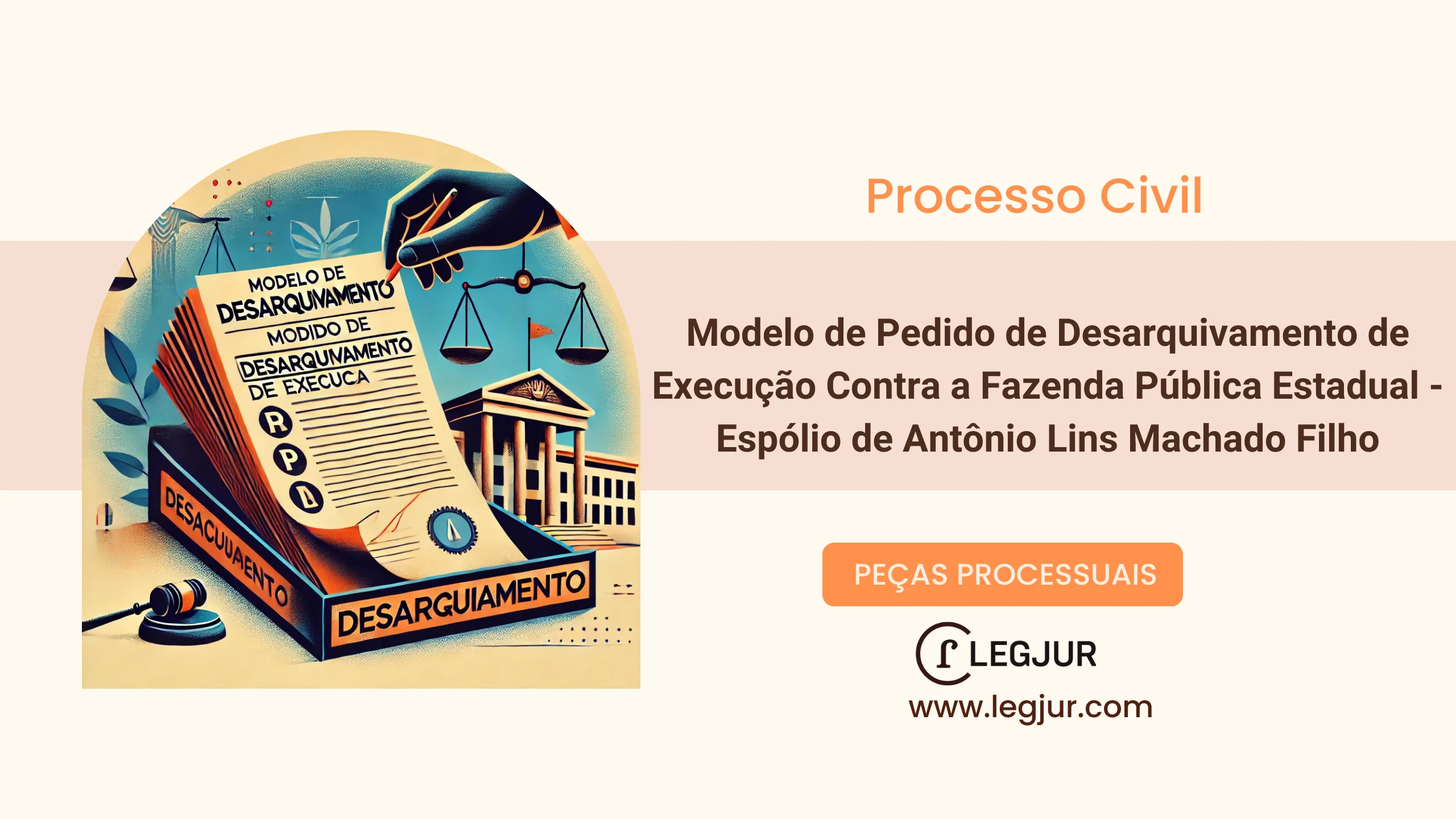 Modelo de Pedido de Desarquivamento de Execução Contra a Fazenda Pública Estadual - Espólio de A. L. M. F.