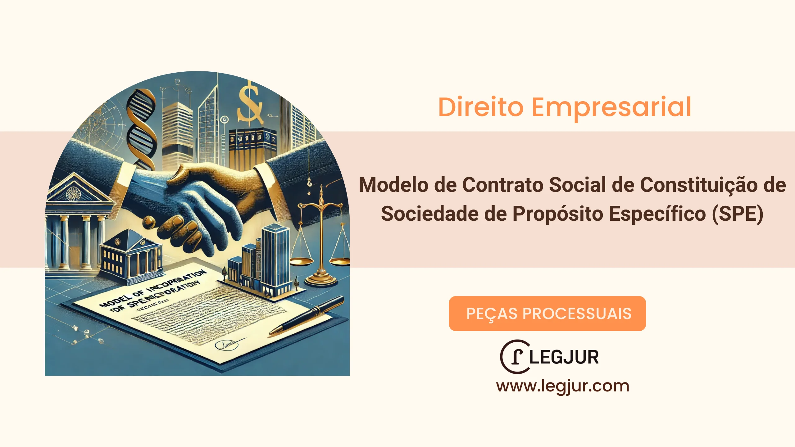 Modelo de Contrato Social de Constituição de Sociedade de Propósito Específico (SPE)