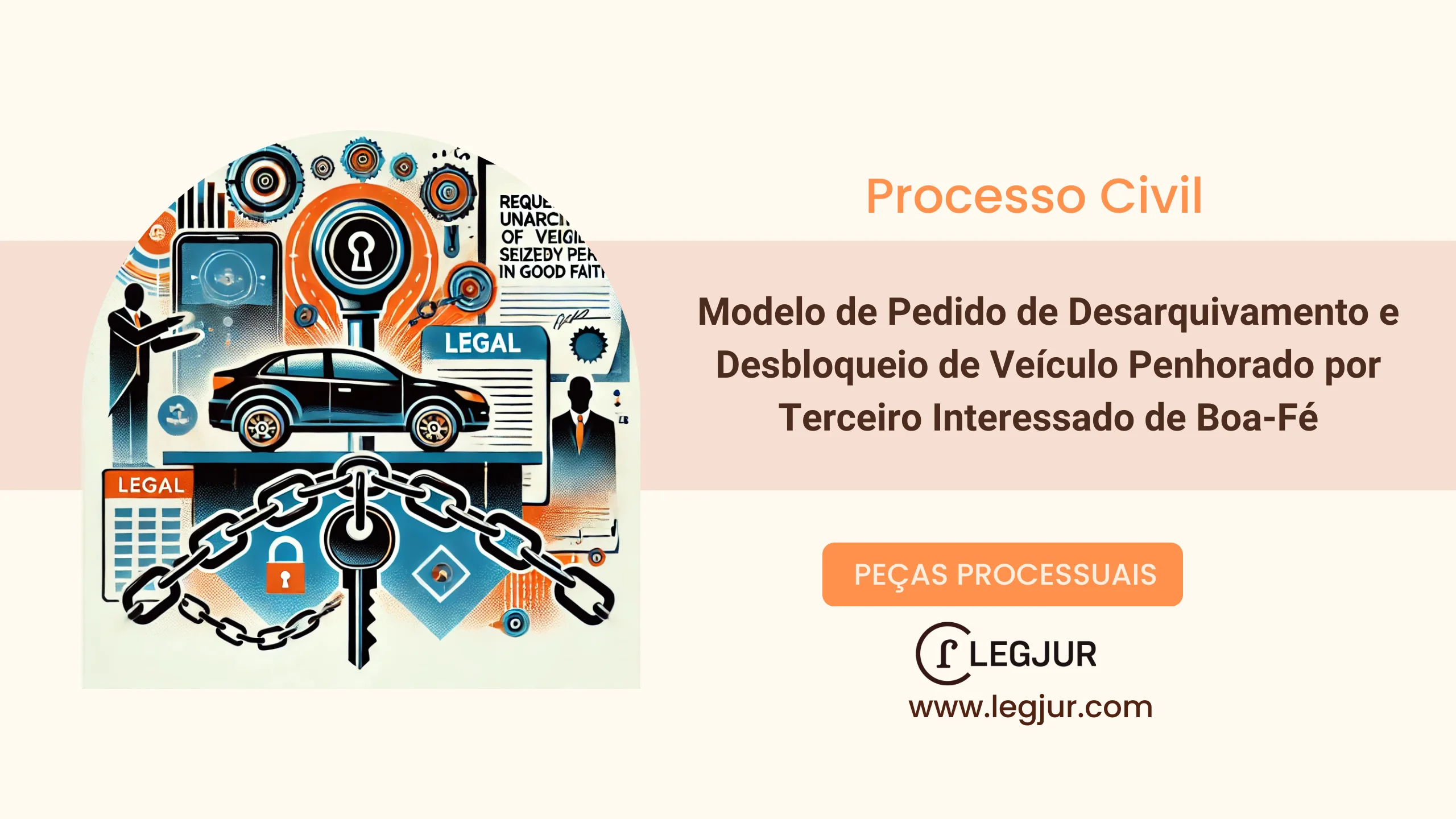 Modelo de Pedido de Desarquivamento e Desbloqueio de Veículo Penhorado por Terceiro Interessado de Boa-Fé