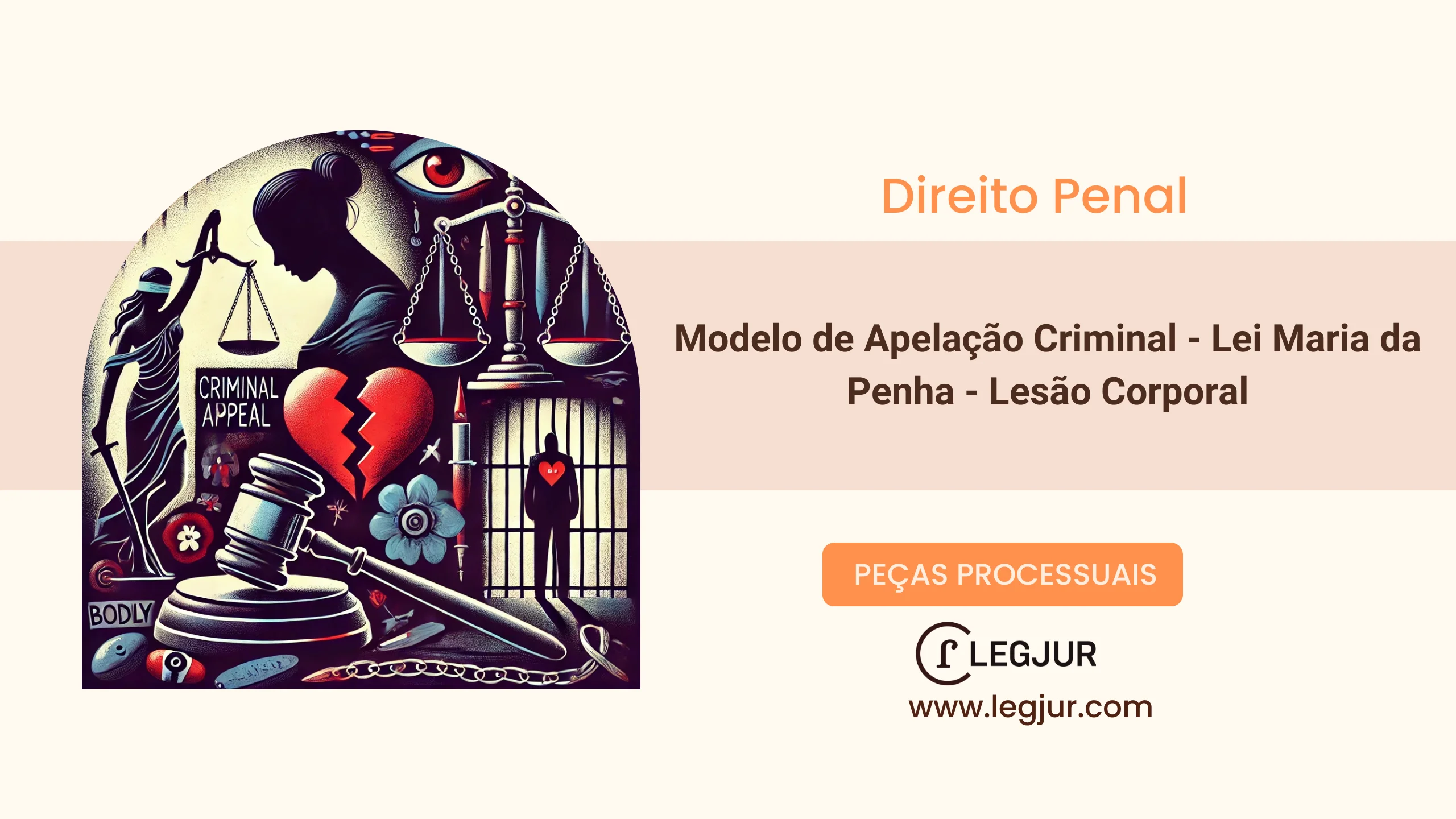 Modelo de Apelação Criminal - Lei Maria da Penha - Lesão Corporal