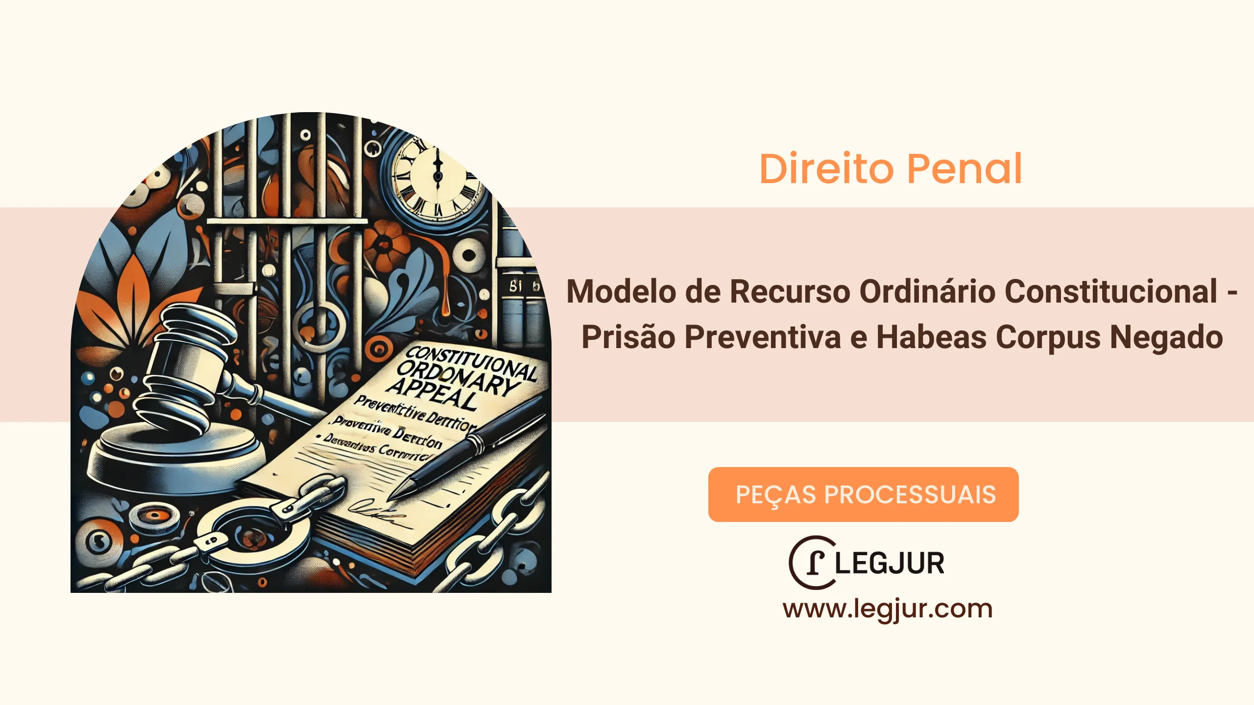 Modelo de Recurso Ordinário Constitucional - Prisão Preventiva e Habeas Corpus Negado