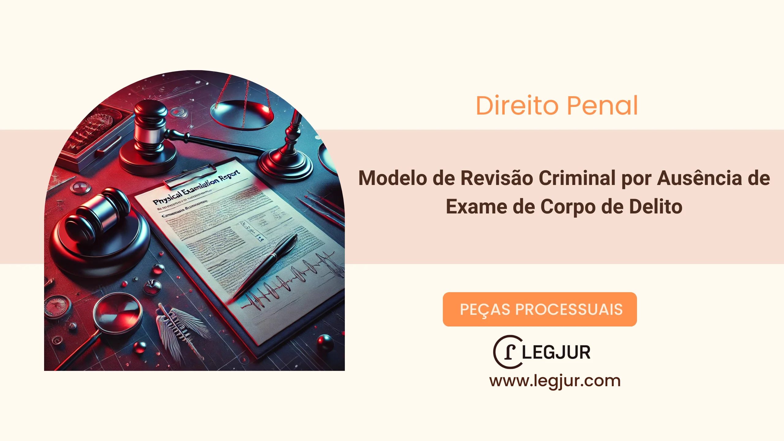 Modelo de Revisão Criminal por Ausência de Exame de Corpo de Delito