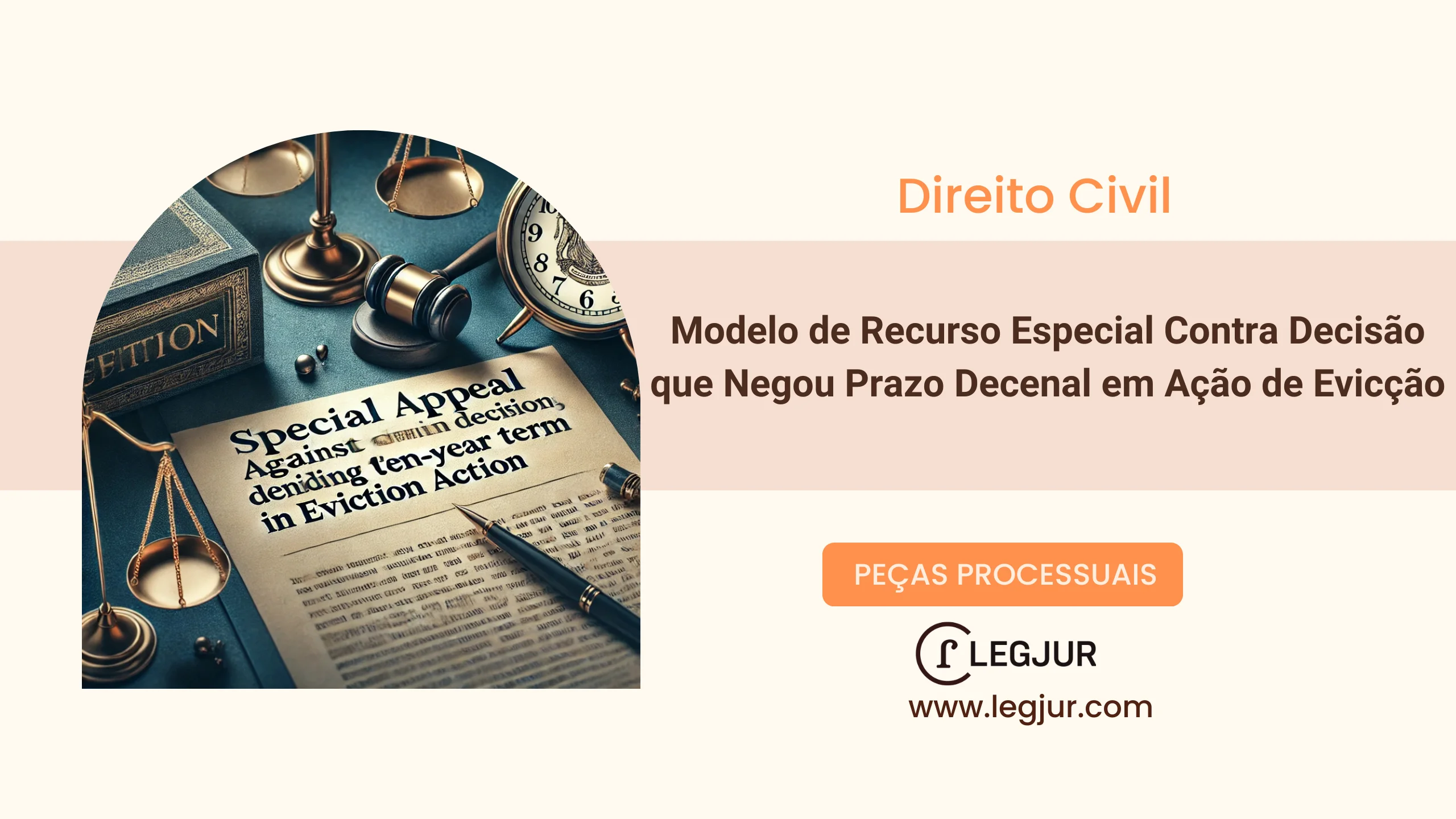 Modelo de Recurso Especial Contra Decisão que Negou Prazo Decenal em Ação de Evicção