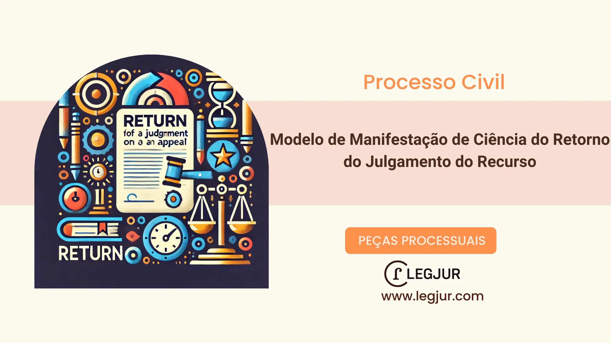 Modelo de Manifestação de Ciência do Retorno do Julgamento do Recurso