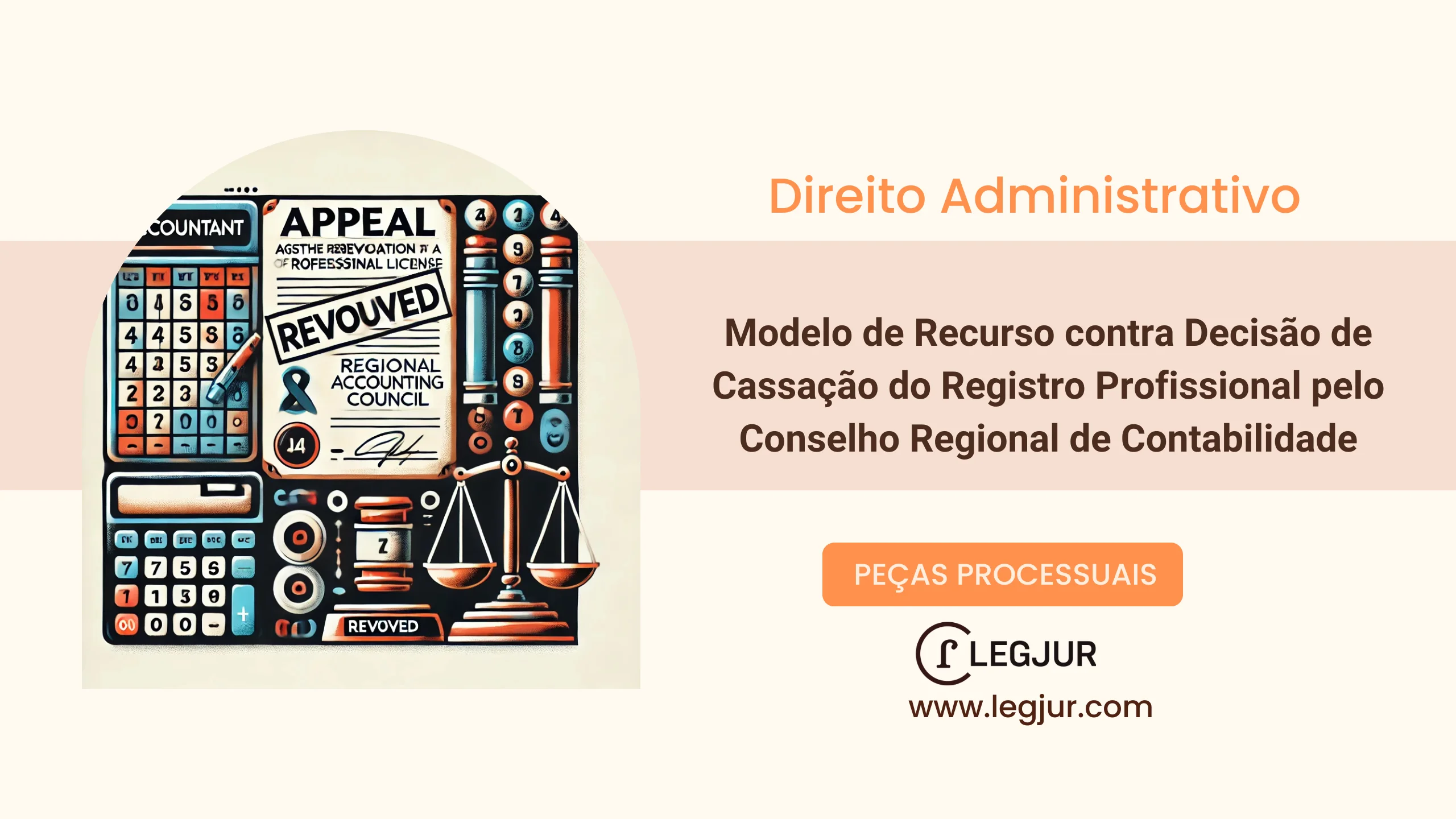 Modelo de Recurso contra Decisão de Cassação do Registro Profissional pelo Conselho Regional de Contabilidade