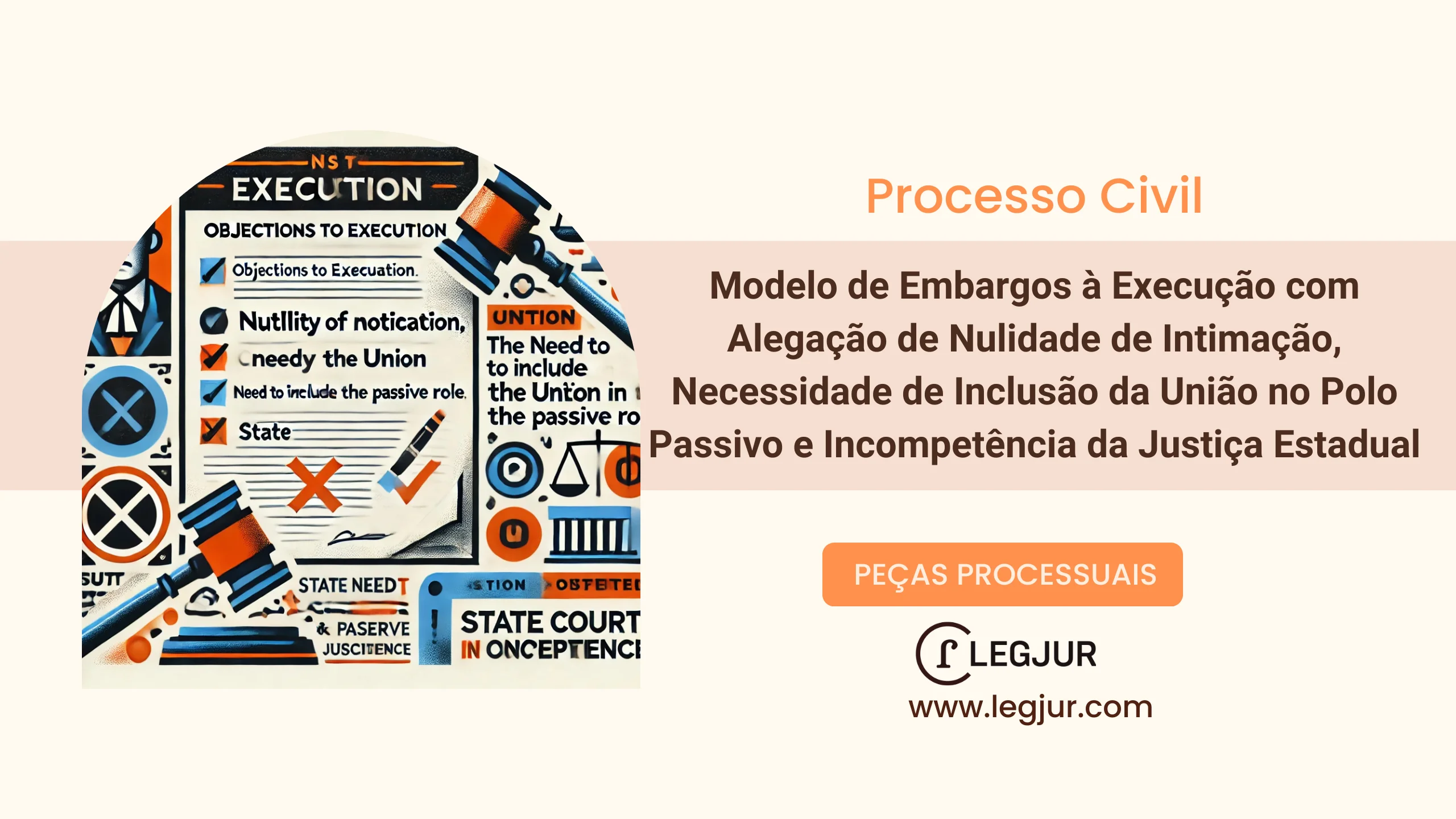 Modelo de Embargos à Execução com Alegação de Nulidade de Intimação, Necessidade de Inclusão da União no Polo Passivo e Incompetência da Justiça Estadual