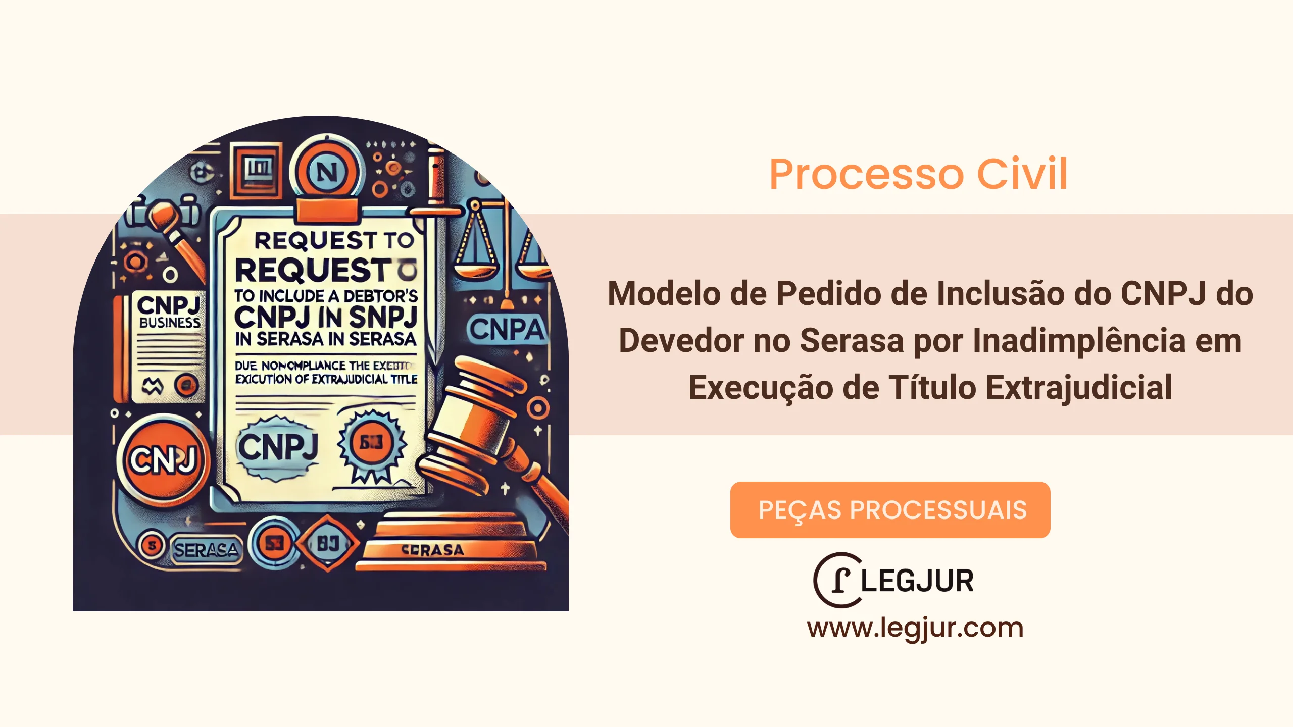 Modelo de Pedido de Inclusão do CNPJ do Devedor no Serasa por Inadimplência em Execução de Título Extrajudicial