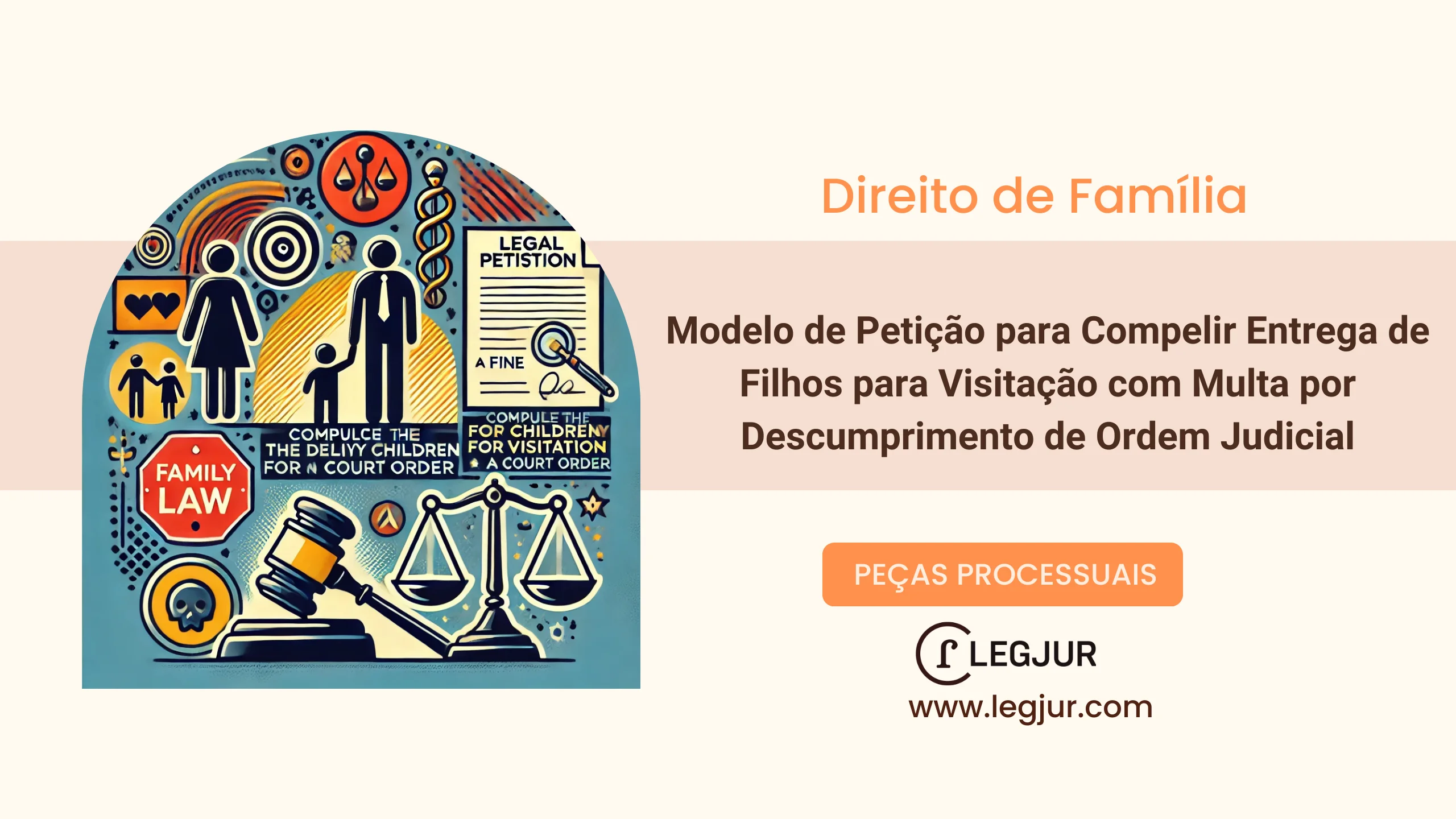 Modelo de Petição para Compelir Entrega de Filhos para Visitação com Multa por Descumprimento de Ordem Judicial