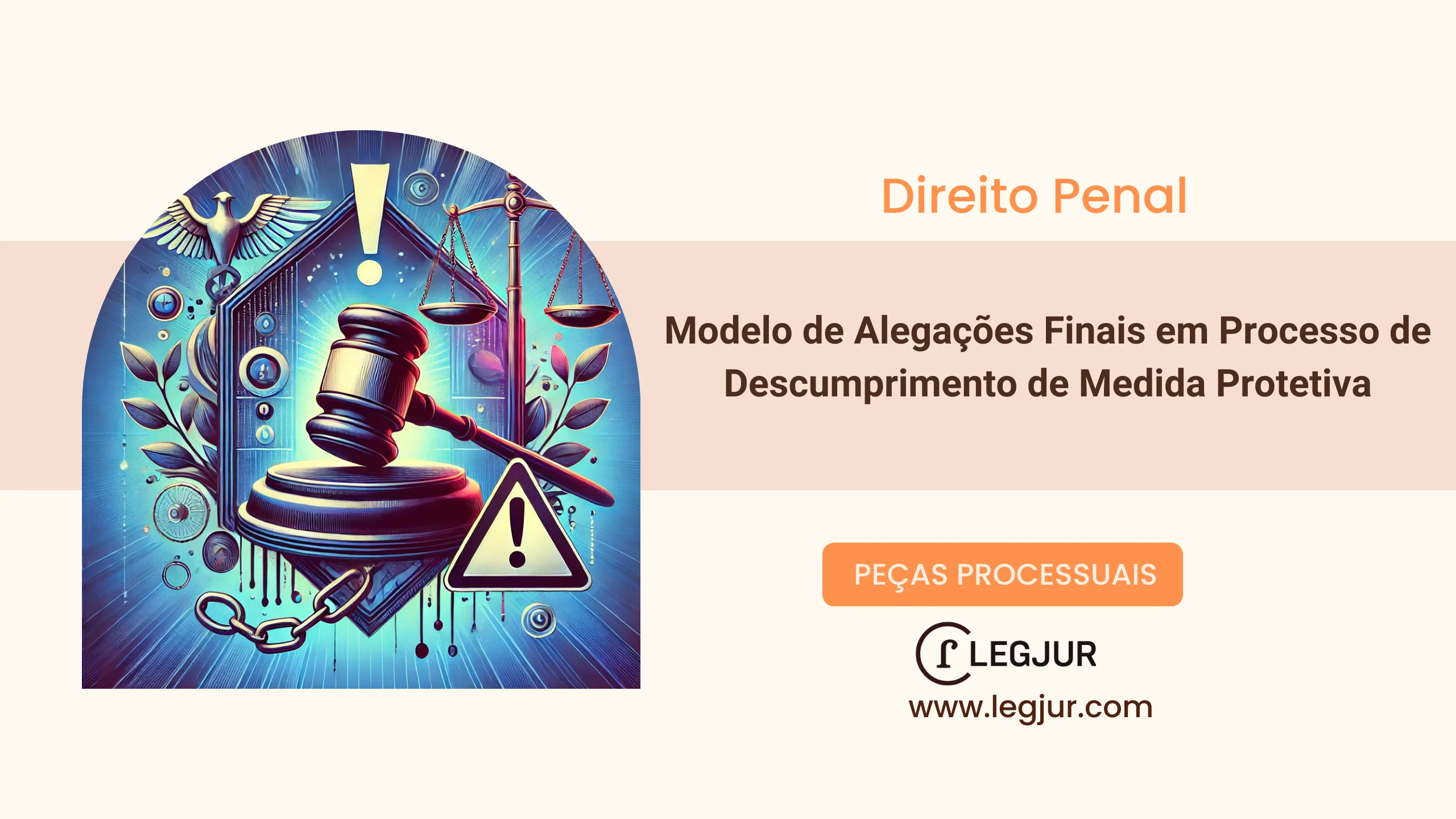 Modelo de Alegações Finais em Processo de Descumprimento de Medida Protetiva