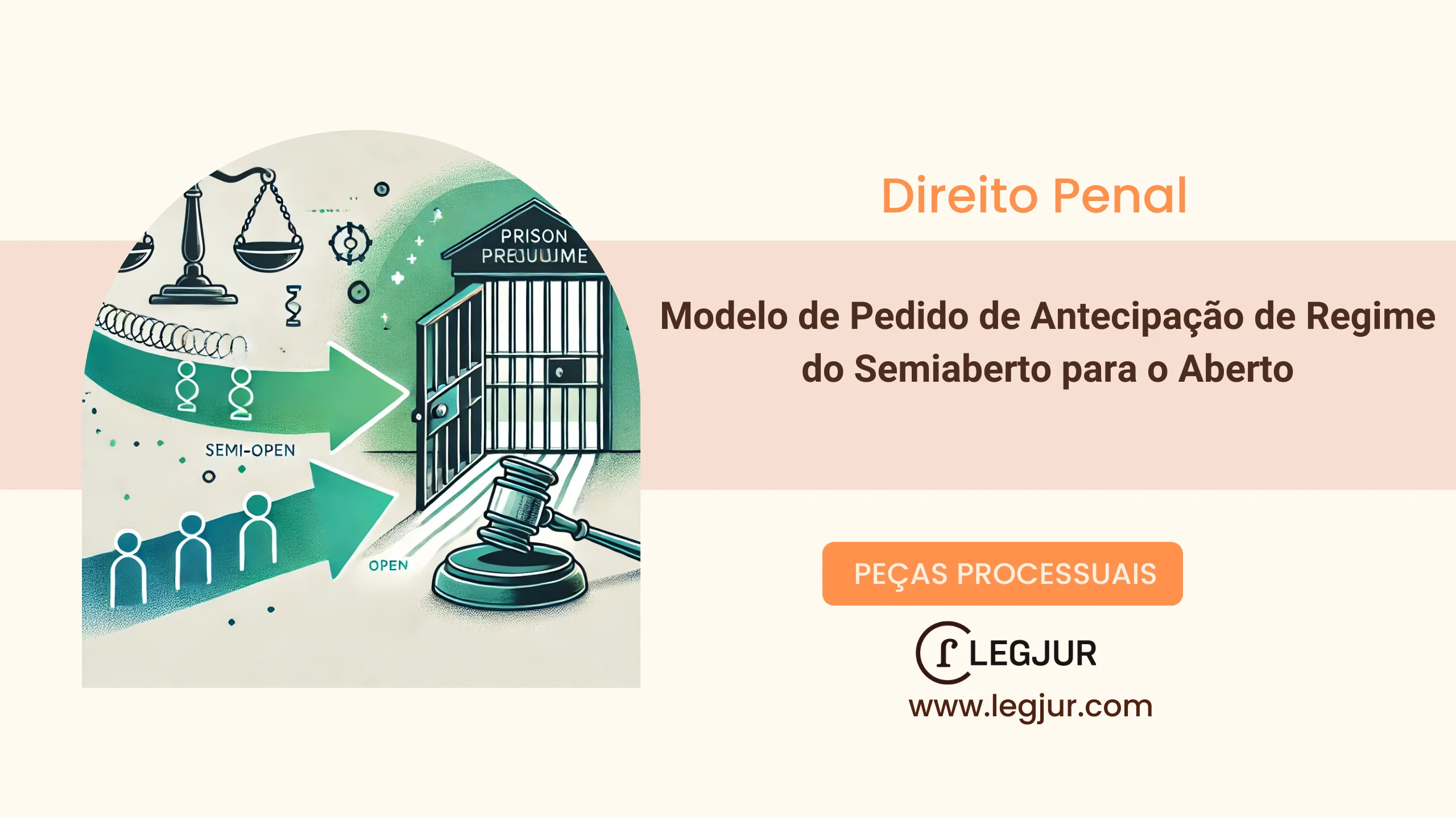 Modelo de Pedido de Antecipação de Regime do Semiaberto para o Aberto