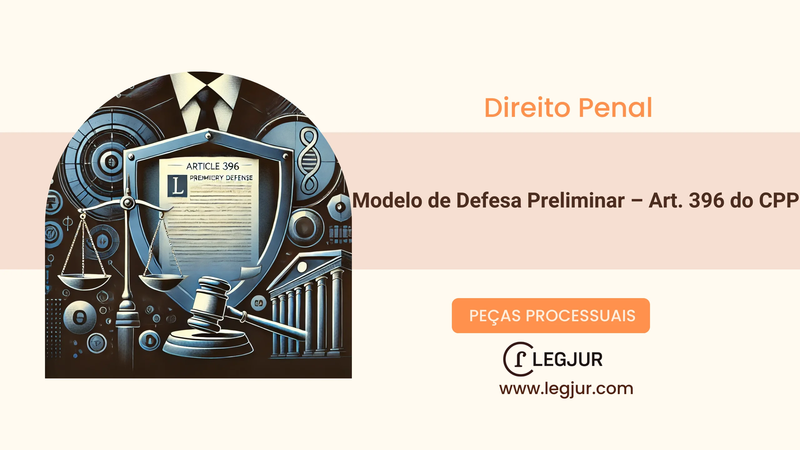 Modelo de Defesa Preliminar – CPP, art. 396