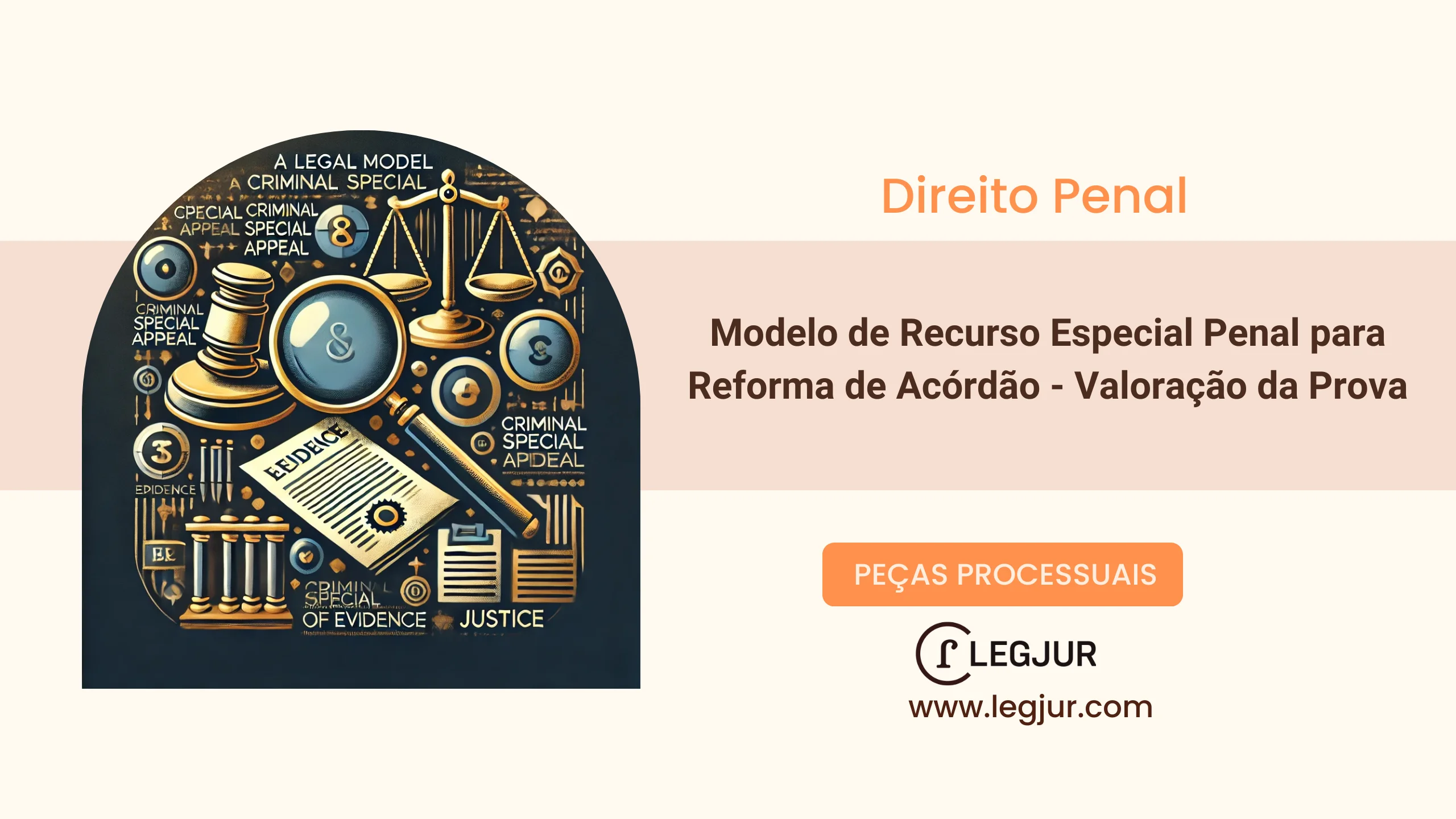 Modelo de Recurso Especial Penal para Reforma de Acórdão - Valoração da Prova