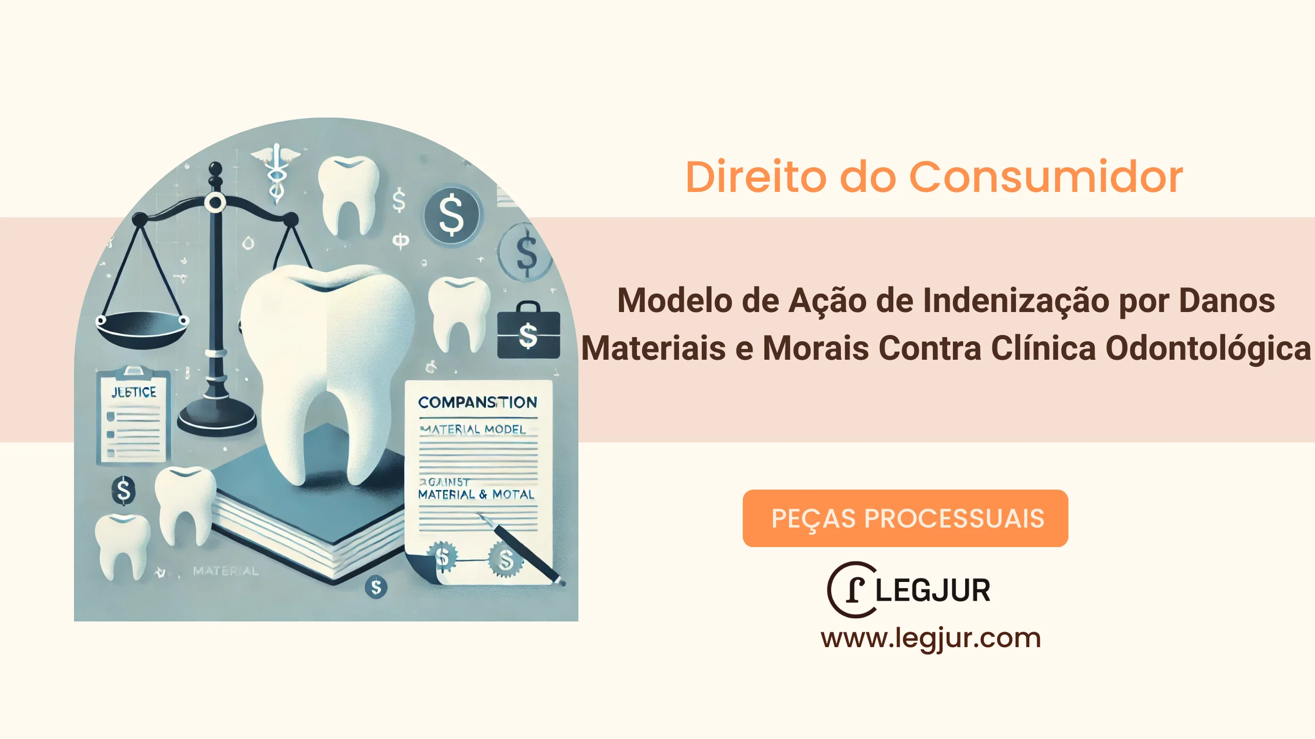 Modelo de Ação de Indenização por Danos Materiais e Morais Contra Clínica Odontológica