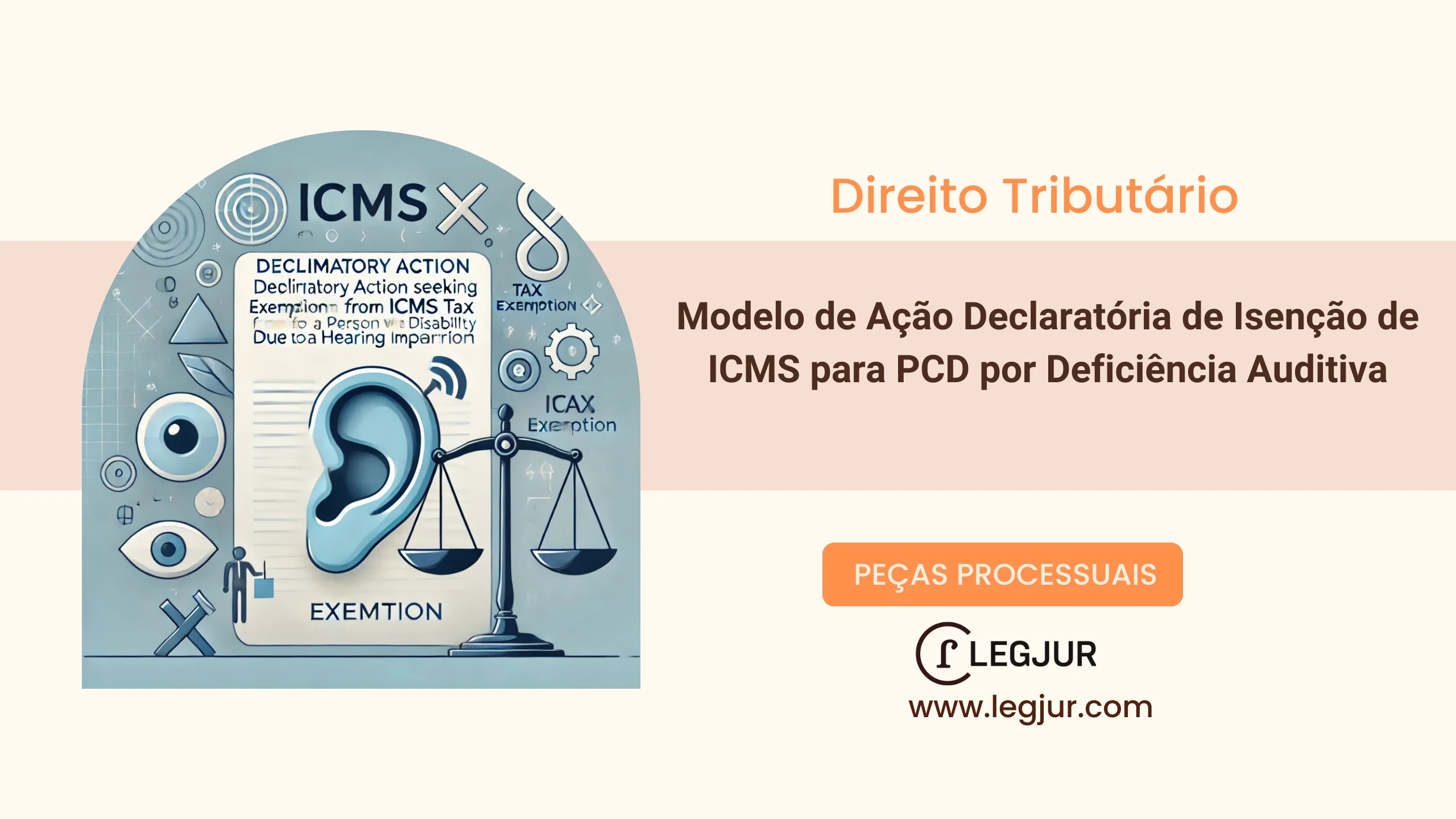 Modelo de Ação Declaratória de Isenção de ICMS para PCD por Deficiência Auditiva