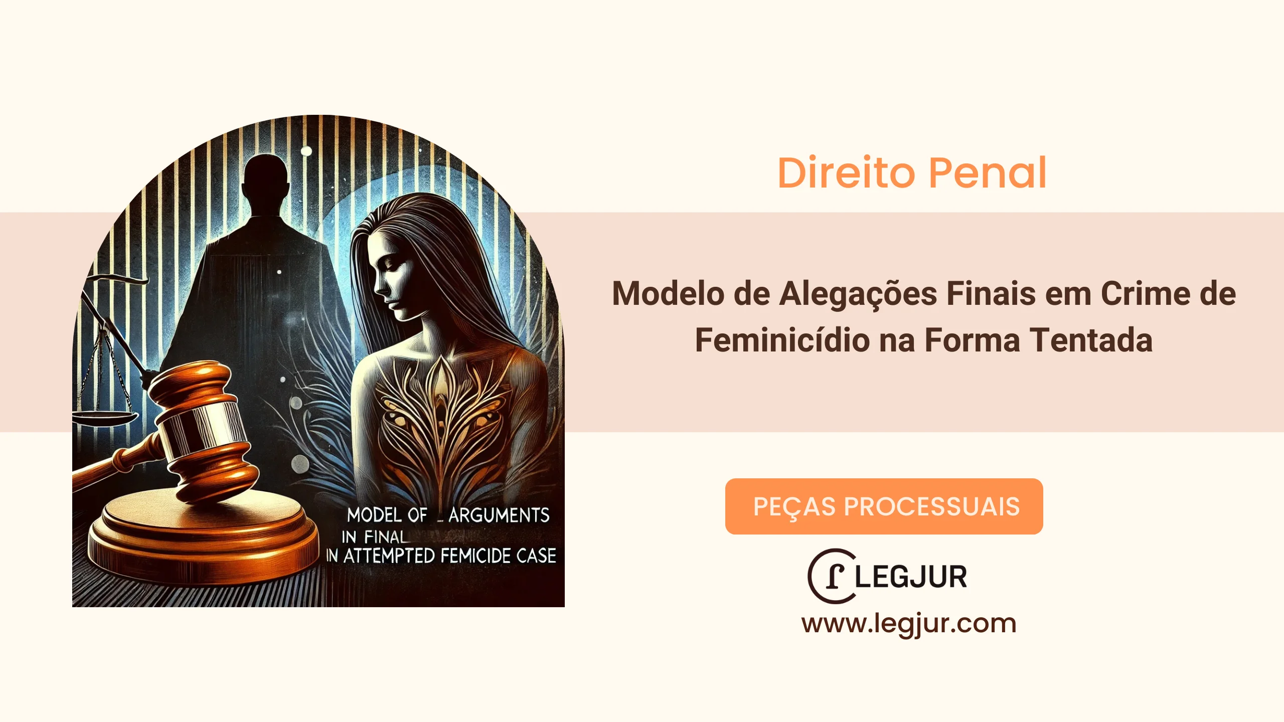 Modelo de Alegações Finais em Crime de Feminicídio na Forma Tentada