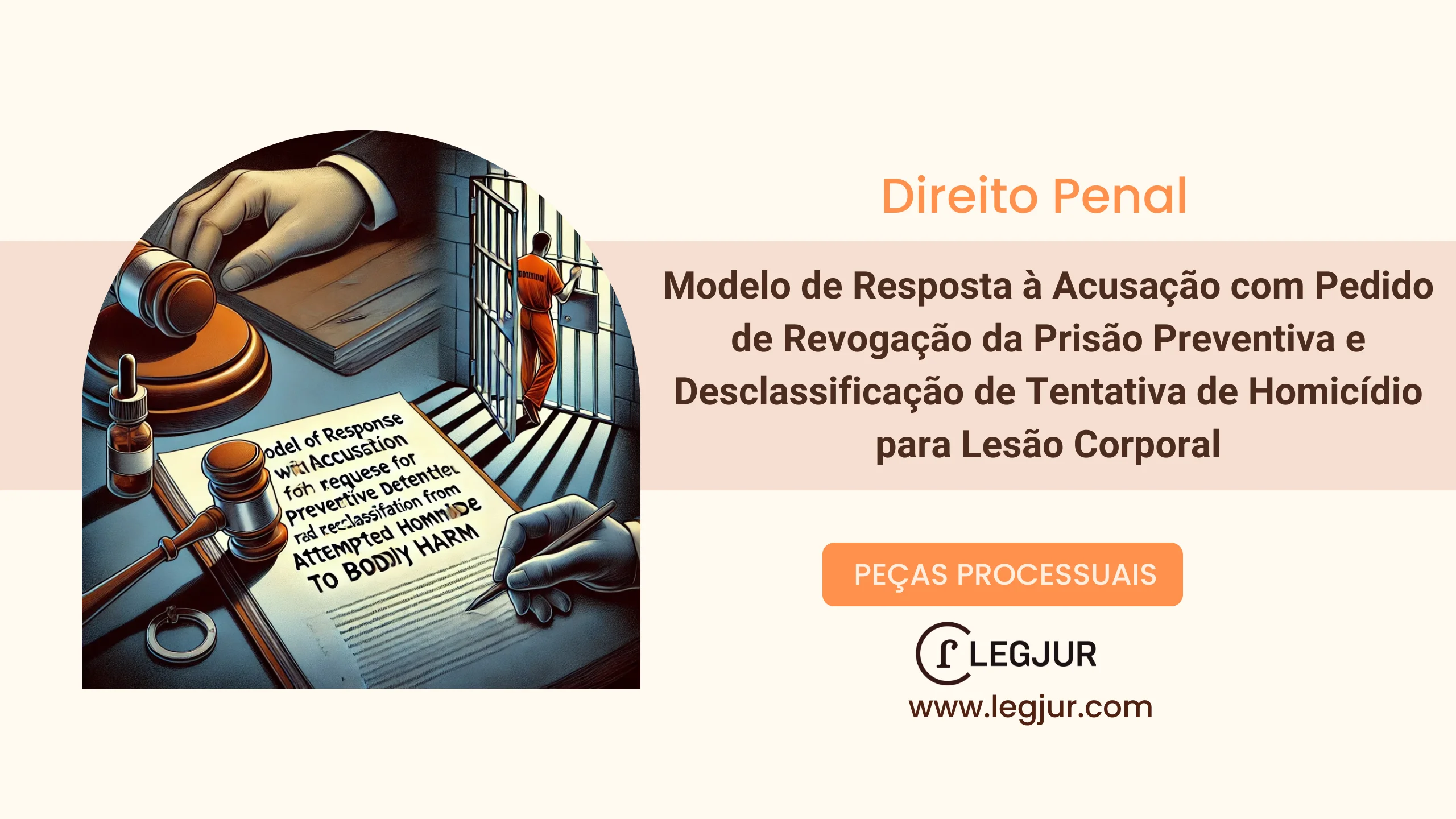 Modelo de Resposta à Acusação com Pedido de Revogação da Prisão Preventiva e Desclassificação de Tentativa de Homicídio para Lesão Corporal