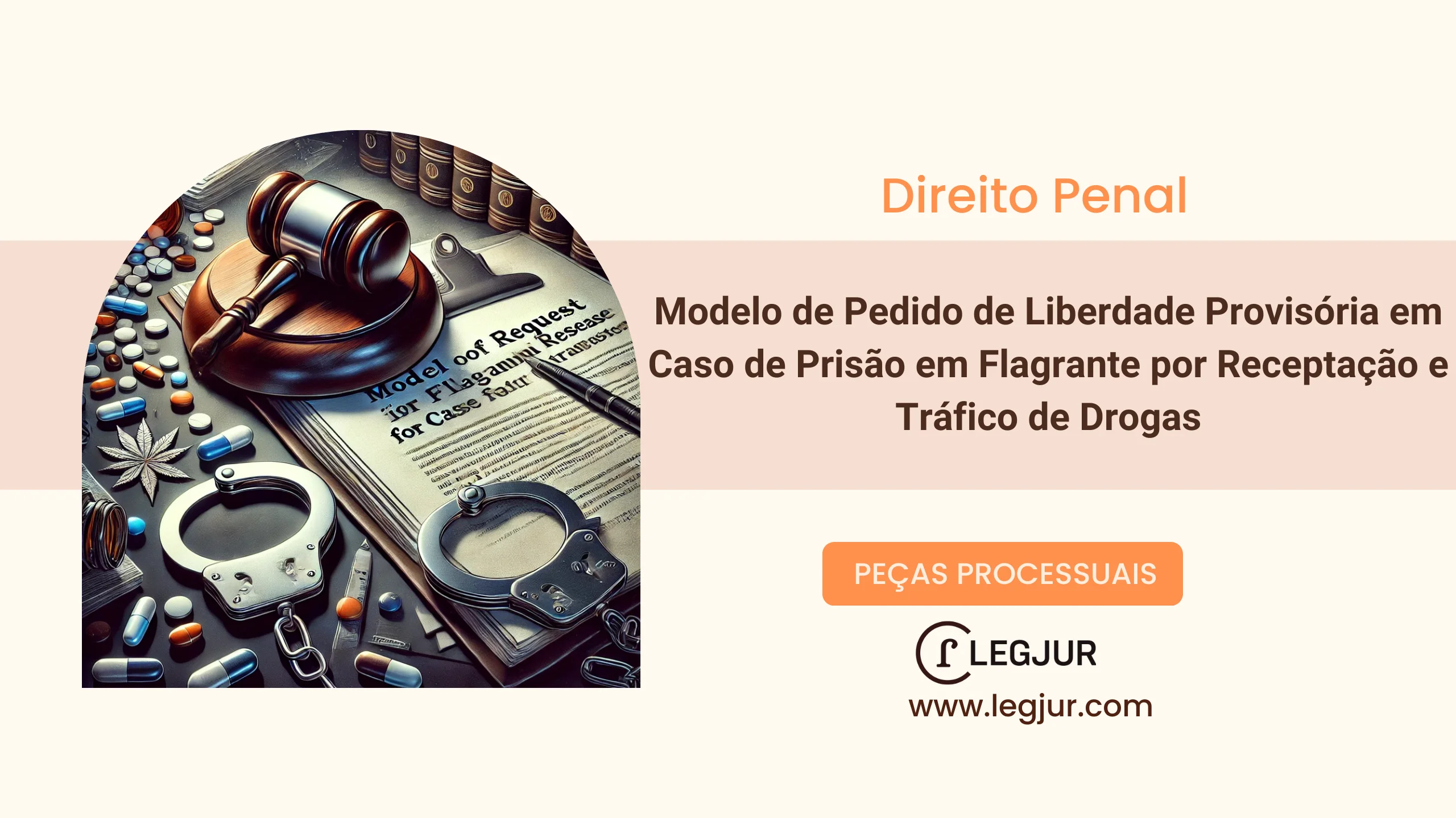 Modelo de Pedido de Liberdade Provisória em Caso de Prisão em Flagrante por Receptação e Tráfico de Drogas