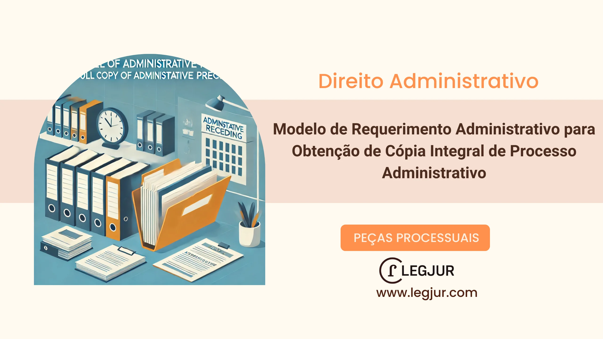 Modelo de Requerimento Administrativo para Obtenção de Cópia Integral de Processo Administrativo