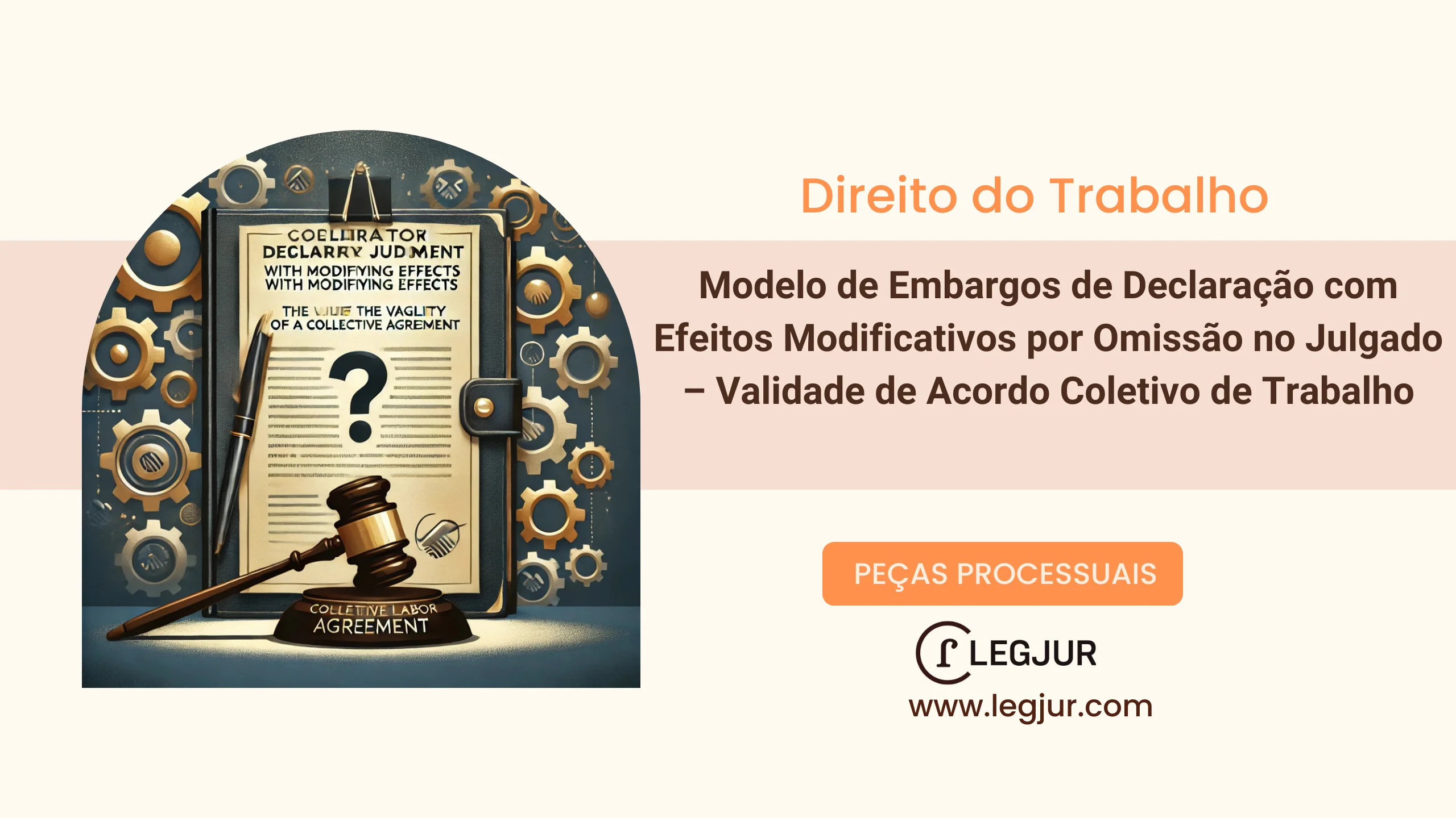 Modelo de Embargos de Declaração com Efeitos Modificativos por Omissão no Julgado – Validade de Acordo Coletivo de Trabalho