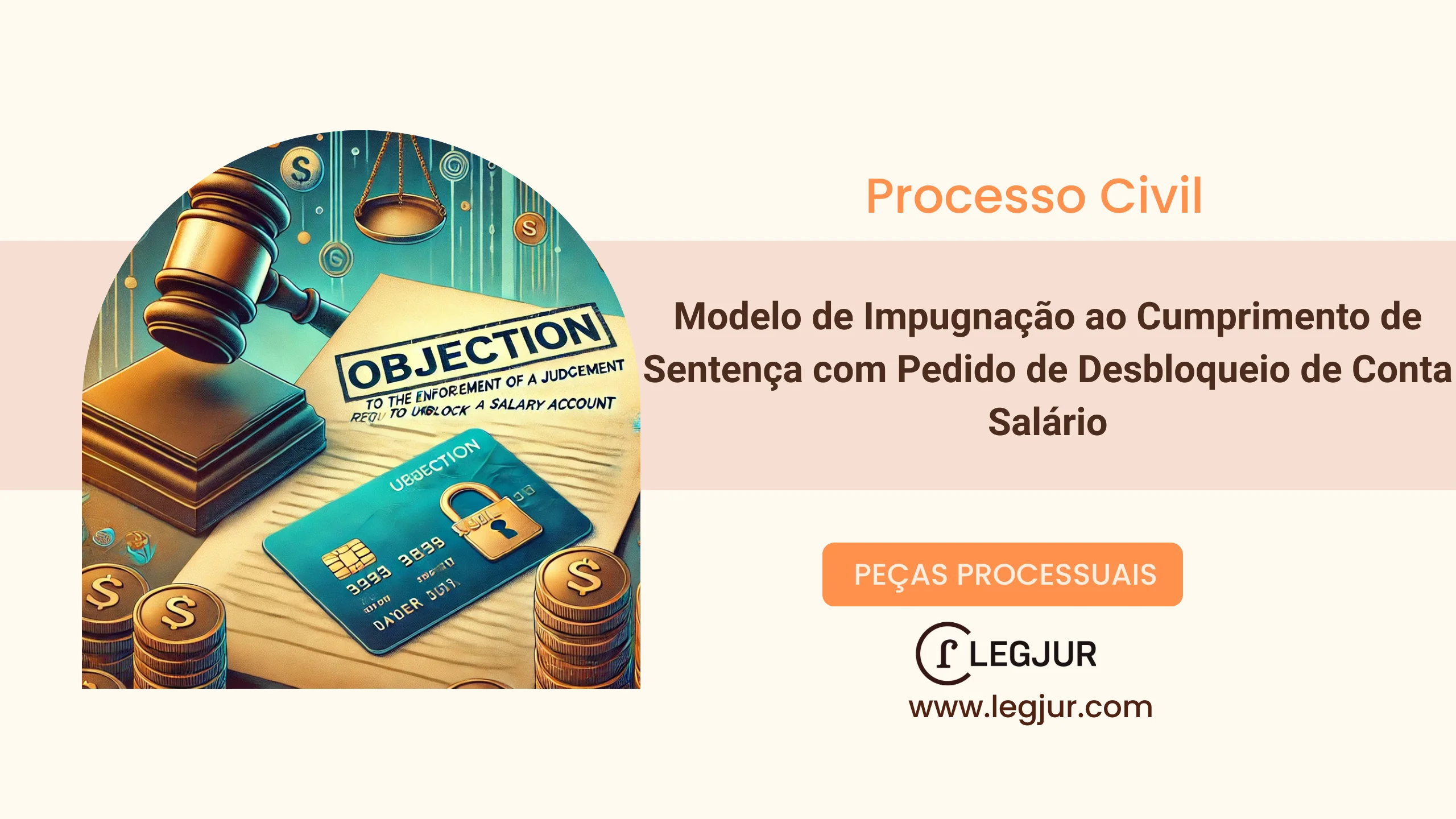 Modelo de Impugnação ao Cumprimento de Sentença com Pedido de Desbloqueio de Conta Salário