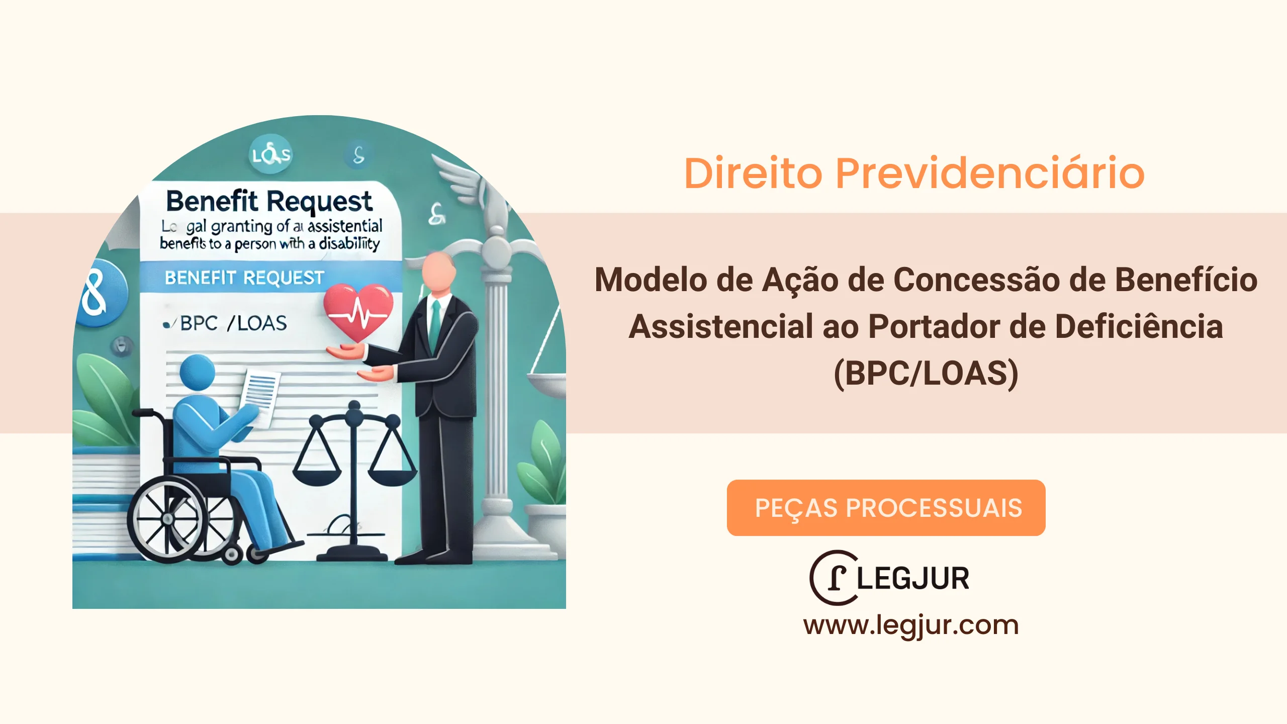 Modelo de Ação de Concessão de Benefício Assistencial ao Portador de Deficiência (BPC/LOAS)