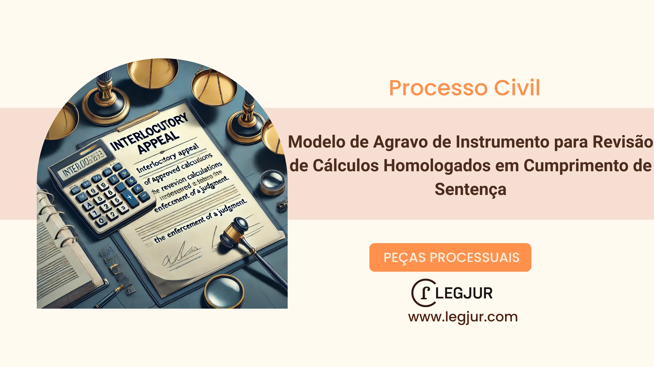 Modelo de Agravo de Instrumento para Revisão de Cálculos Homologados em Cumprimento de Sentença