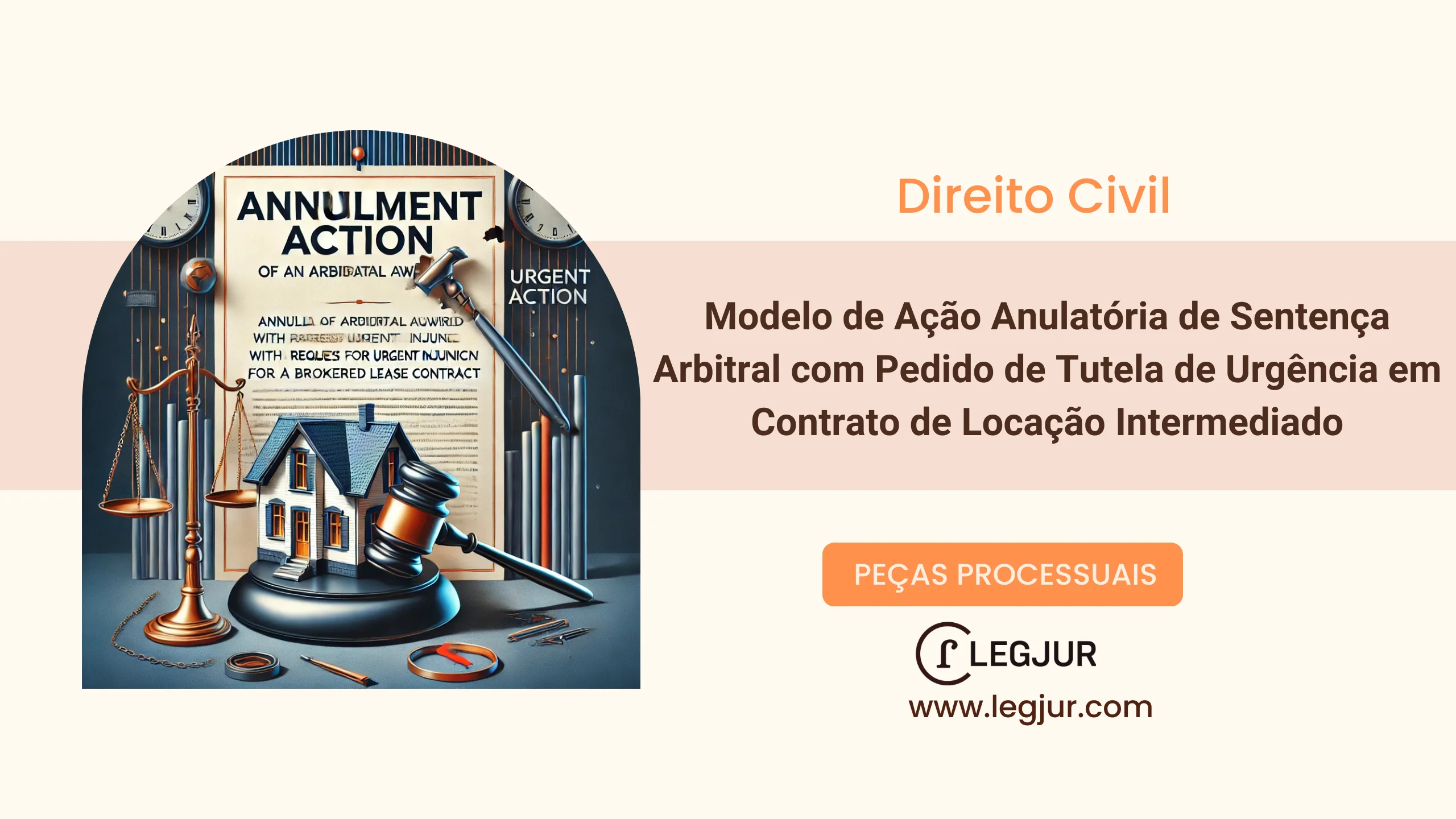 Modelo de Ação Anulatória de Sentença Arbitral com Pedido de Tutela de Urgência em Contrato de Locação Intermediado