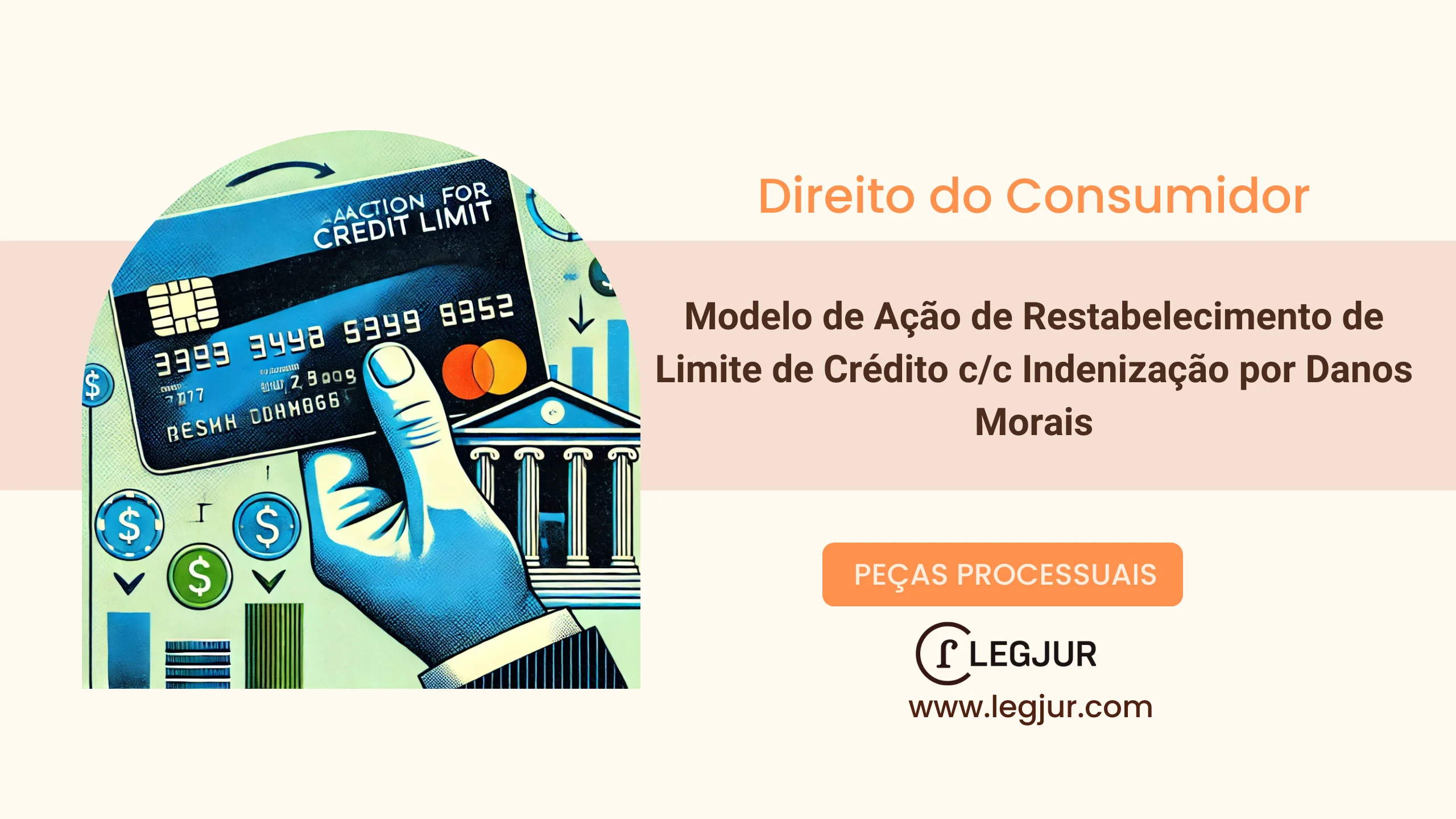 Modelo de Ação de Restabelecimento de Limite de Crédito c/c Indenização por Danos Morais