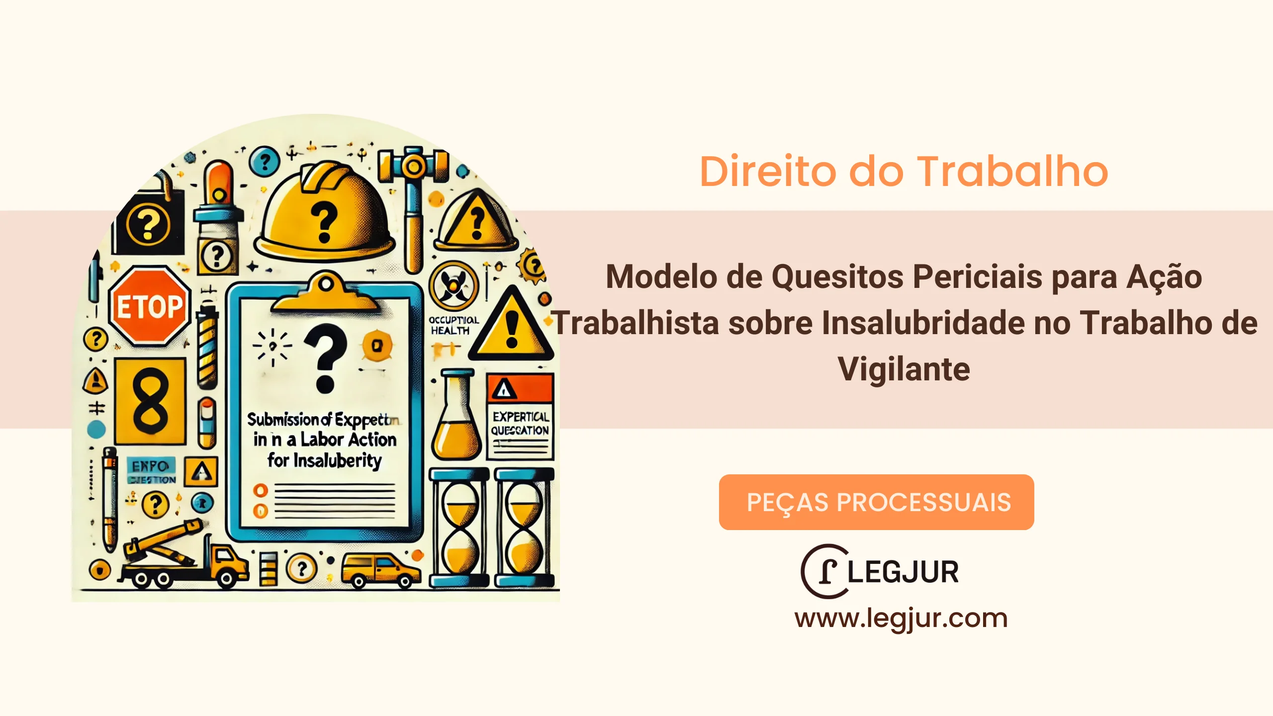 Modelo de Quesitos Periciais para Ação Trabalhista sobre Insalubridade no Trabalho de Vigilante