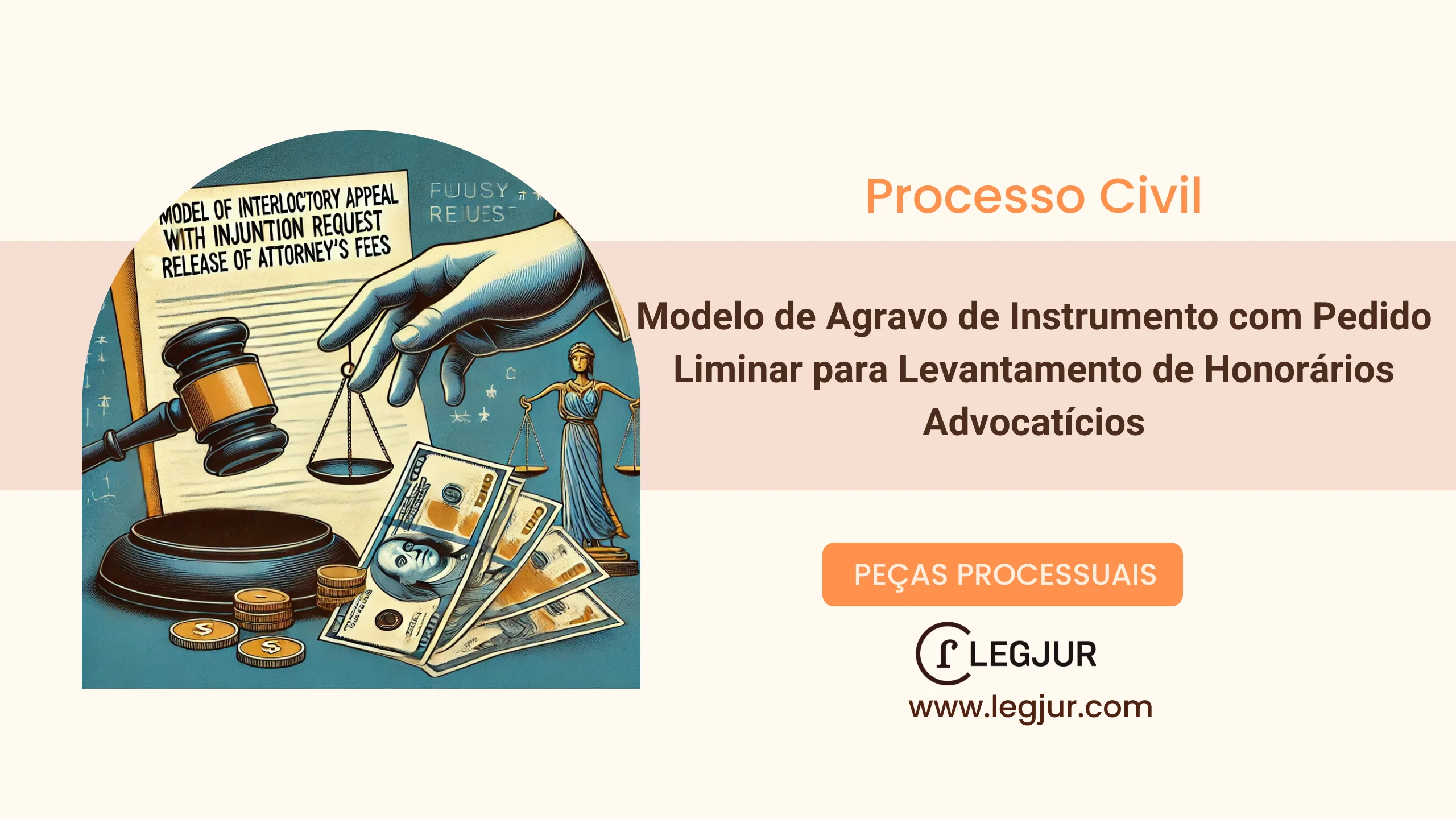 Modelo de Agravo de Instrumento com Pedido Liminar para Levantamento de Honorários Advocatícios