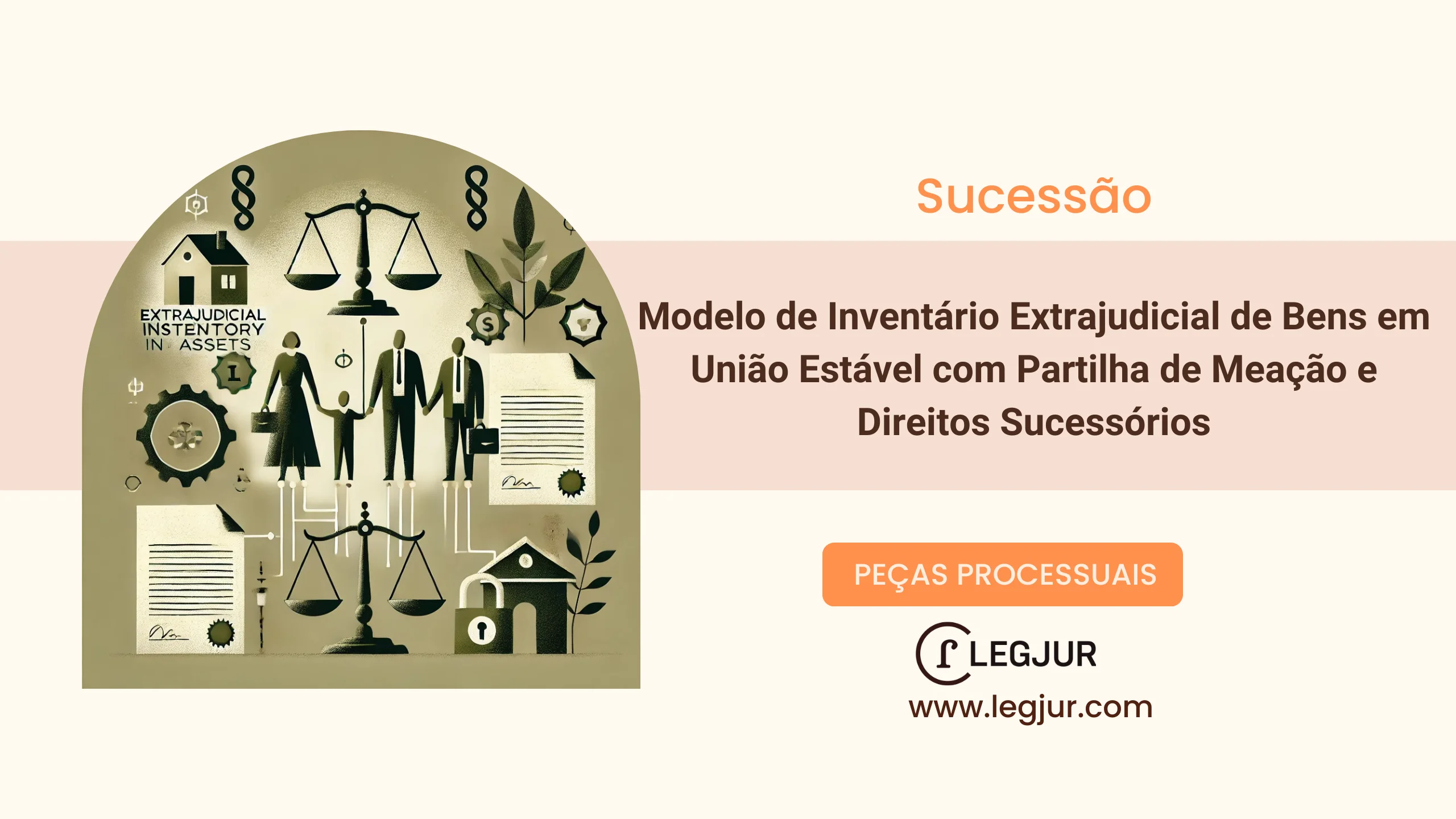 Modelo de Inventário Extrajudicial de Bens em União Estável com Partilha de Meação e Direitos Sucessórios