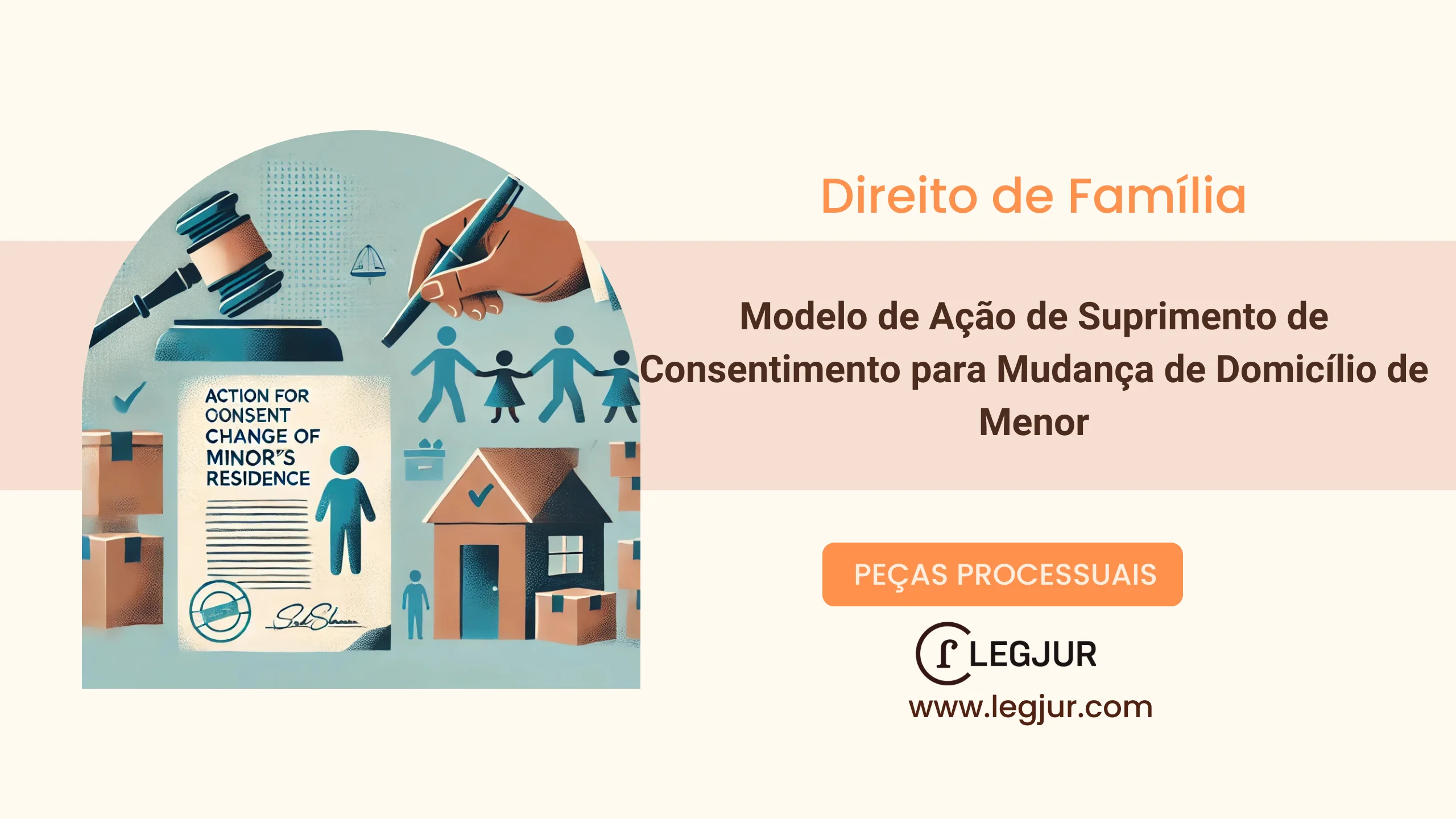 Modelo de Ação de Suprimento de Consentimento para Mudança de Domicílio de Menor