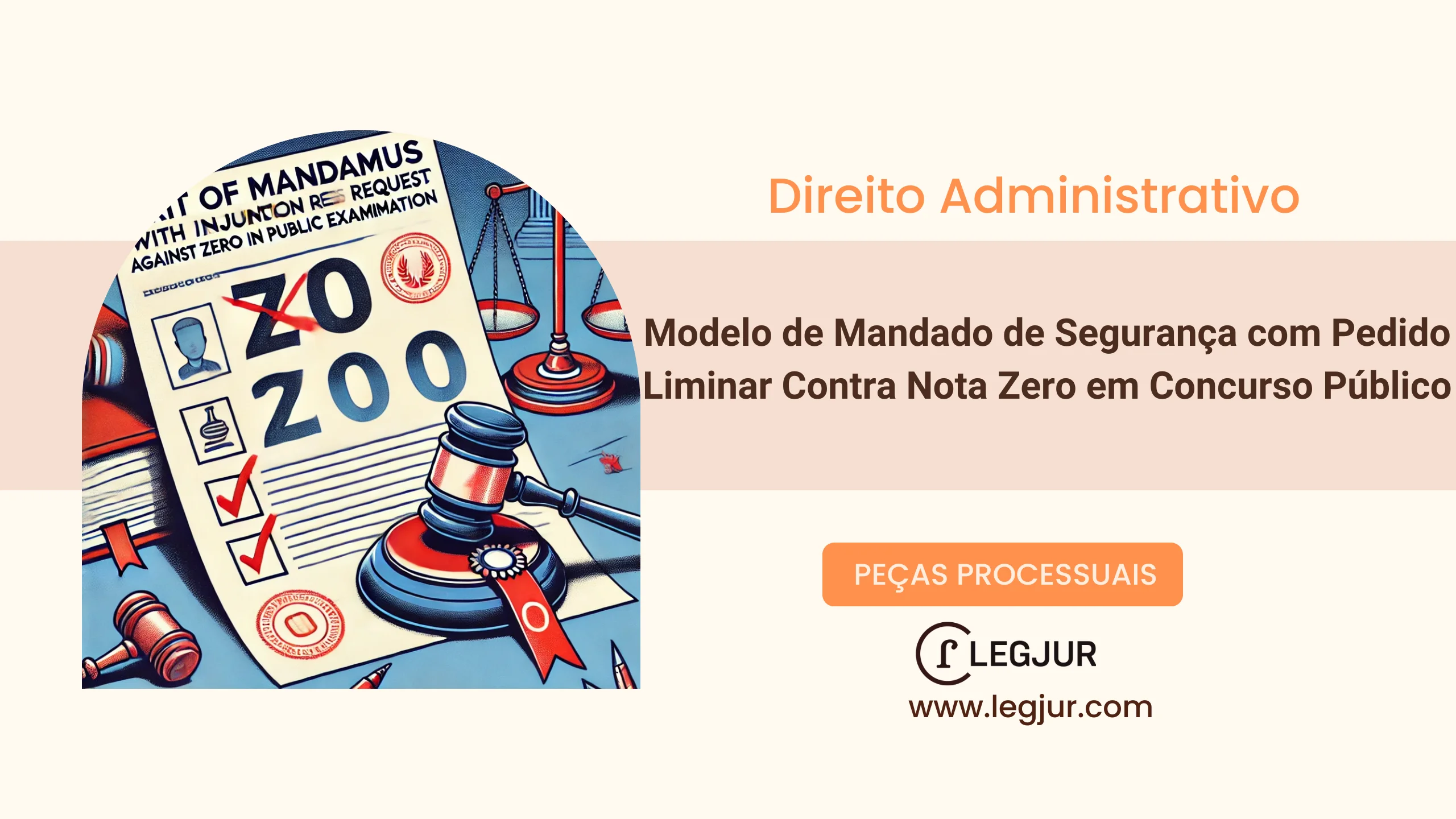 Modelo de Mandado de Segurança com Pedido Liminar Contra Nota Zero em Concurso Público