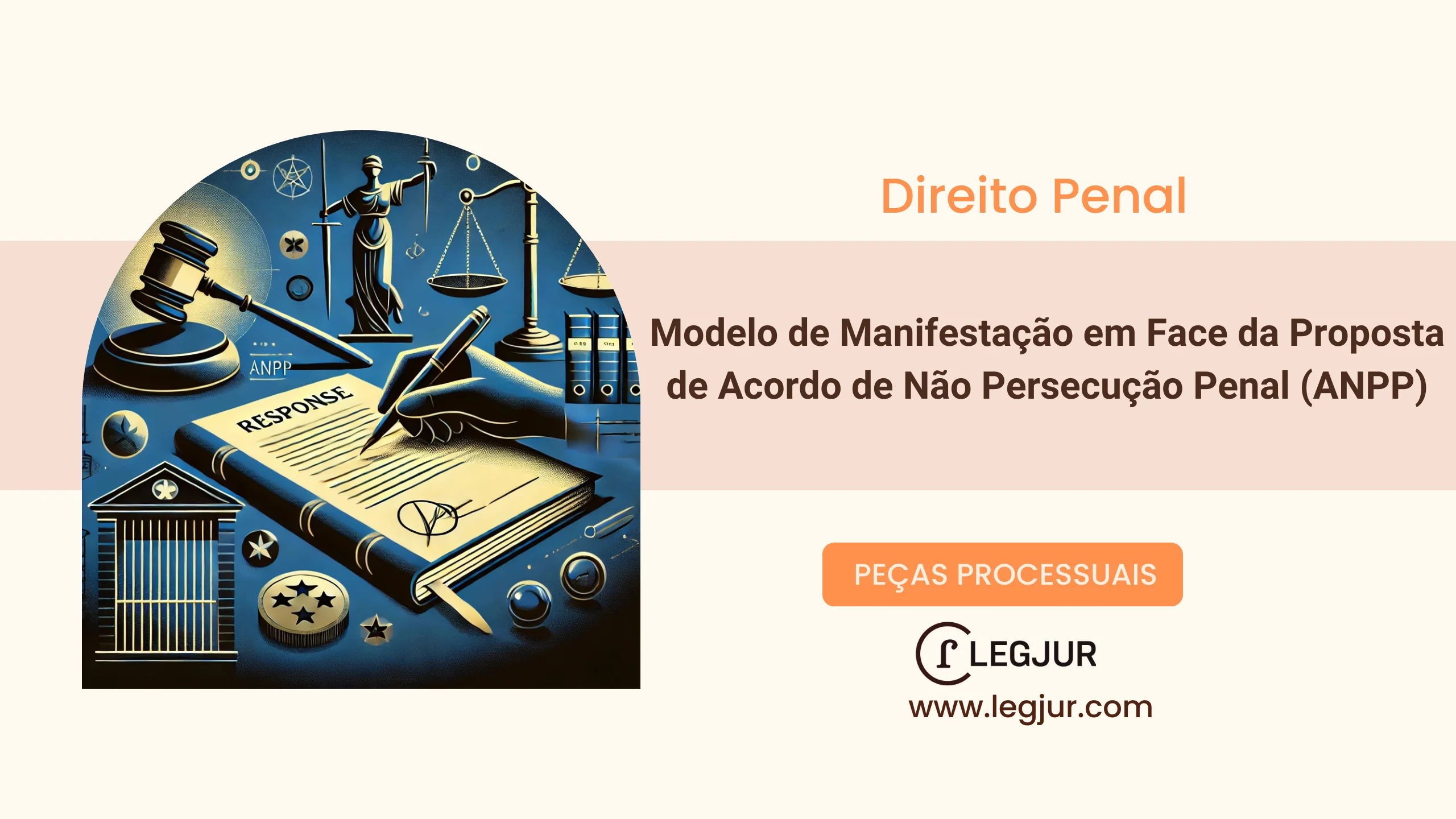 Modelo de Manifestação em Face da Proposta de Acordo de Não Persecução Penal (ANPP)