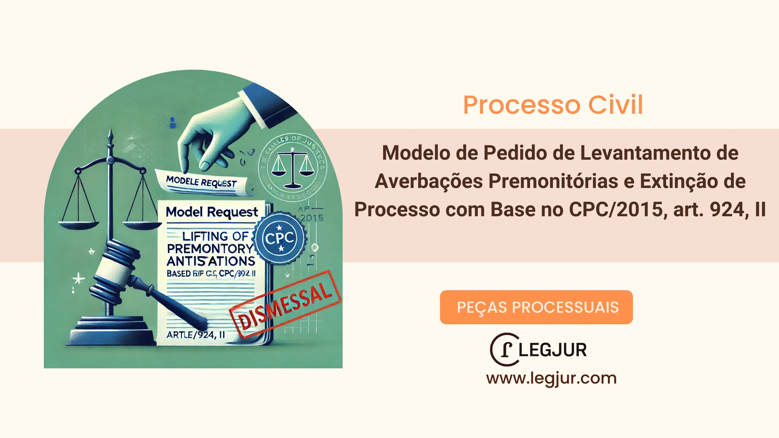 Modelo de Pedido de Levantamento de Averbações Premonitórias e Extinção de Processo com Base no CPC/2015, art. 924, II