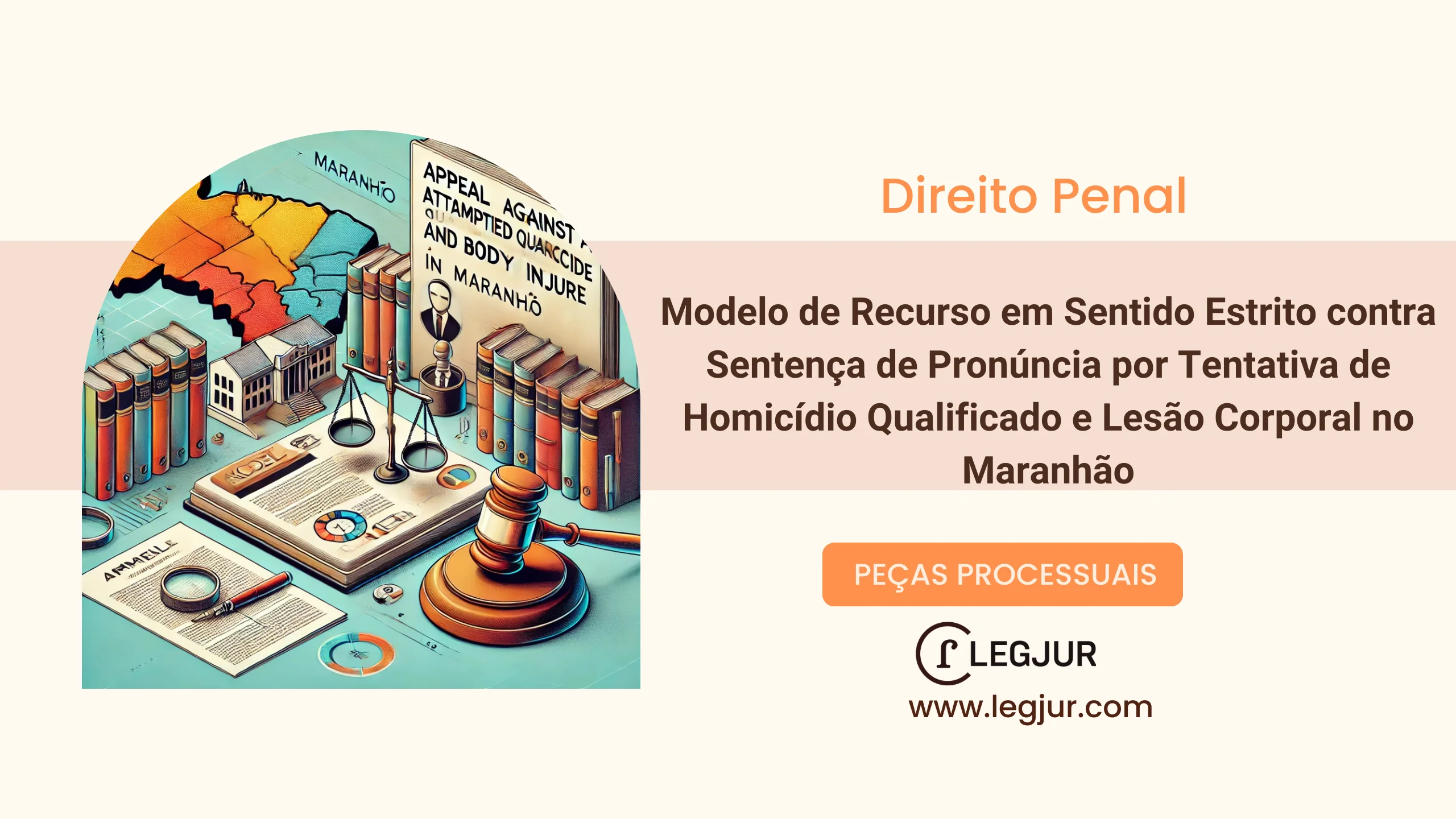 Modelo de Recurso em Sentido Estrito contra Sentença de Pronúncia por Tentativa de Homicídio Qualificado e Lesão Corporal no Maranhão