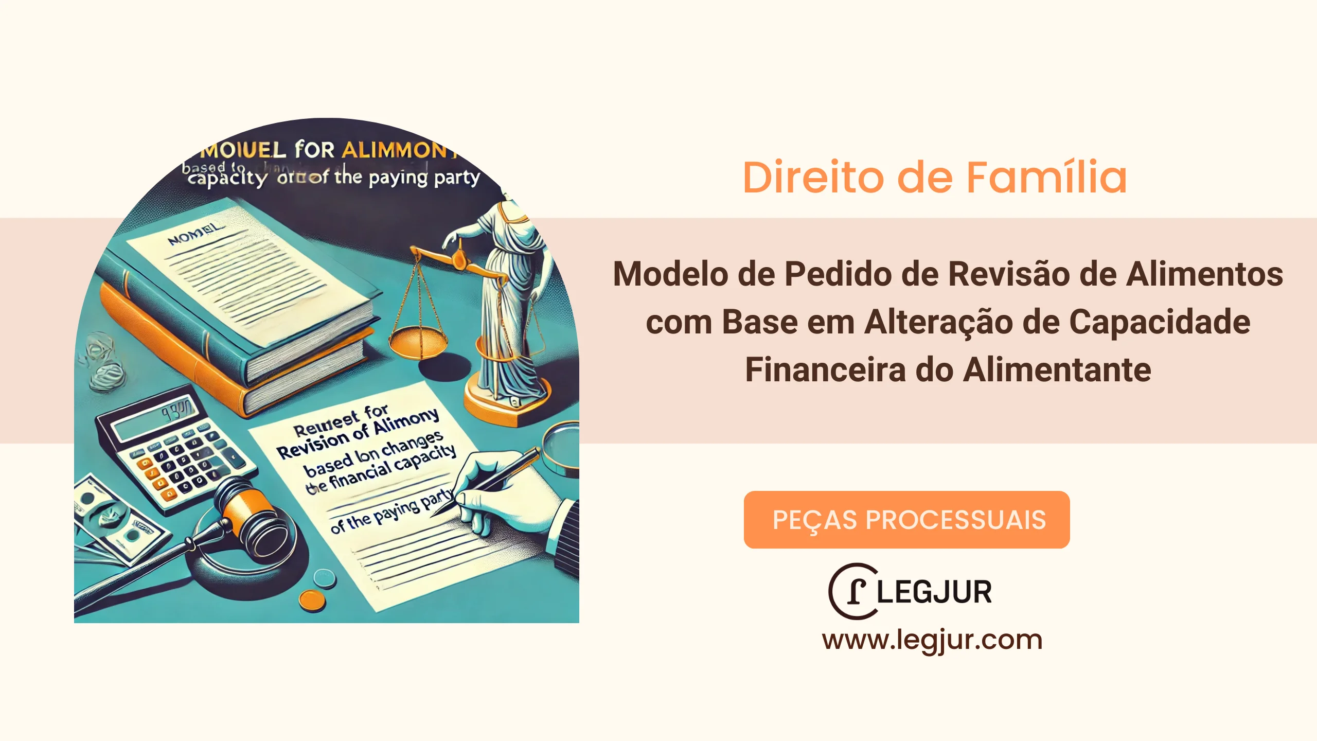 Modelo de Pedido de Revisão de Alimentos com Base em Alteração de Capacidade Financeira do Alimentante