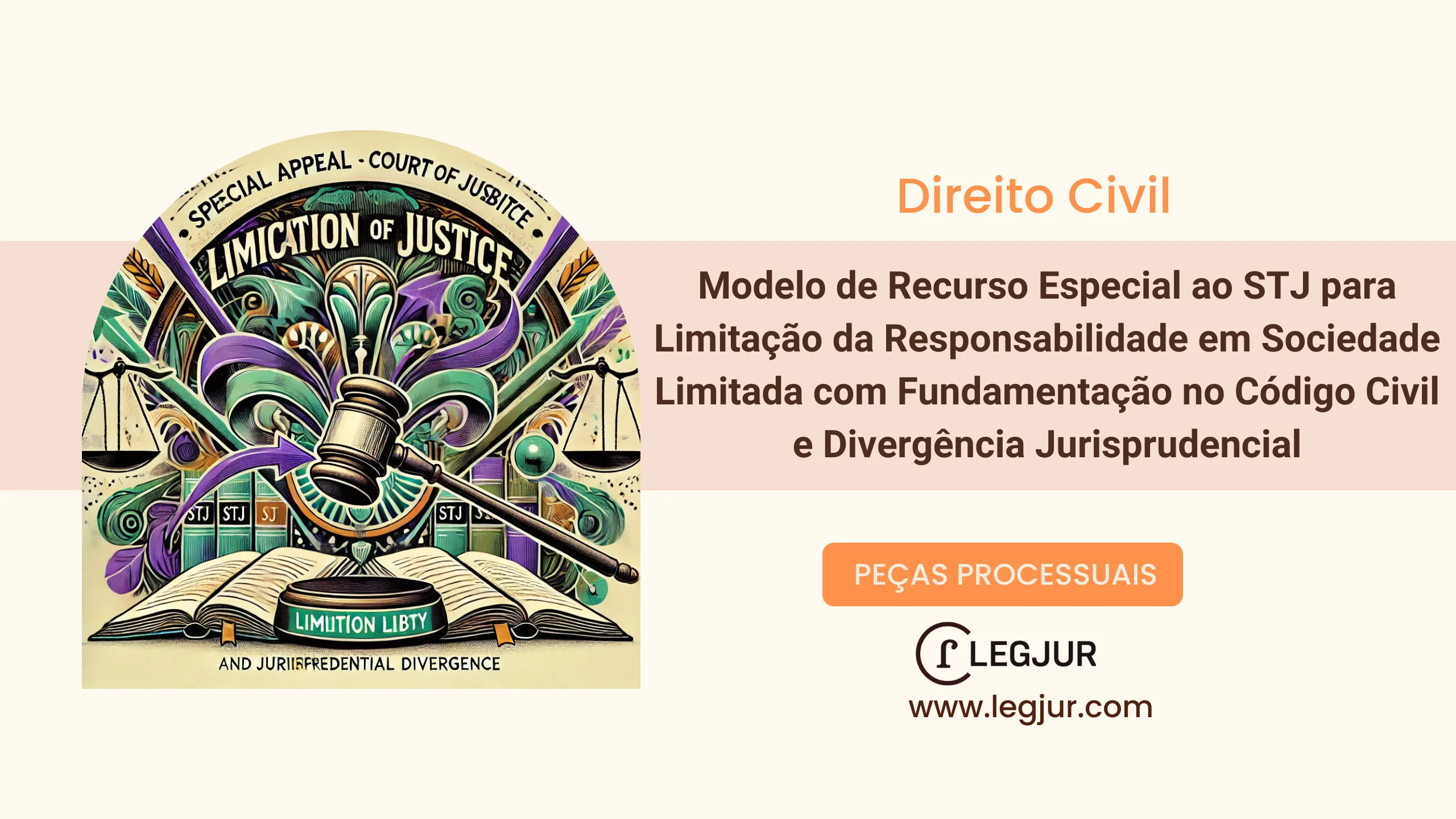 Modelo de Recurso Especial ao STJ para Limitação da Responsabilidade em Sociedade Limitada com Fundamentação no Código Civil e Divergência Jurisprudencial