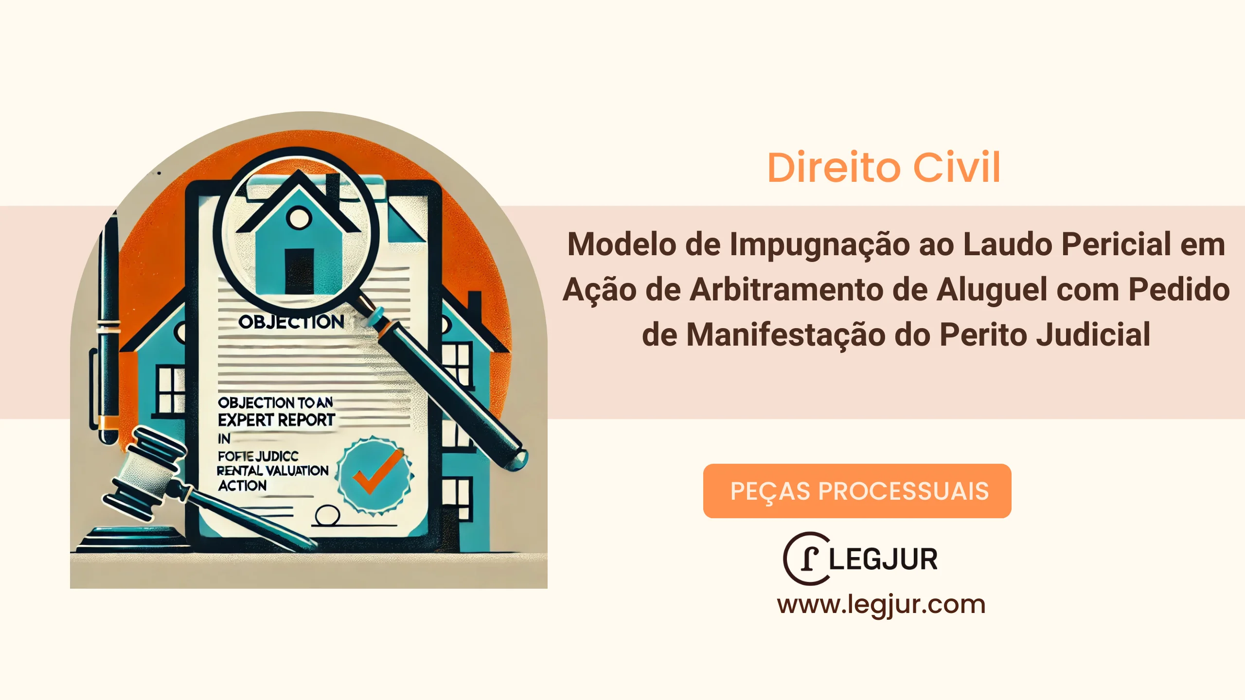 Modelo de Impugnação ao Laudo Pericial em Ação de Arbitramento de Aluguel com Pedido de Manifestação do Perito Judicial