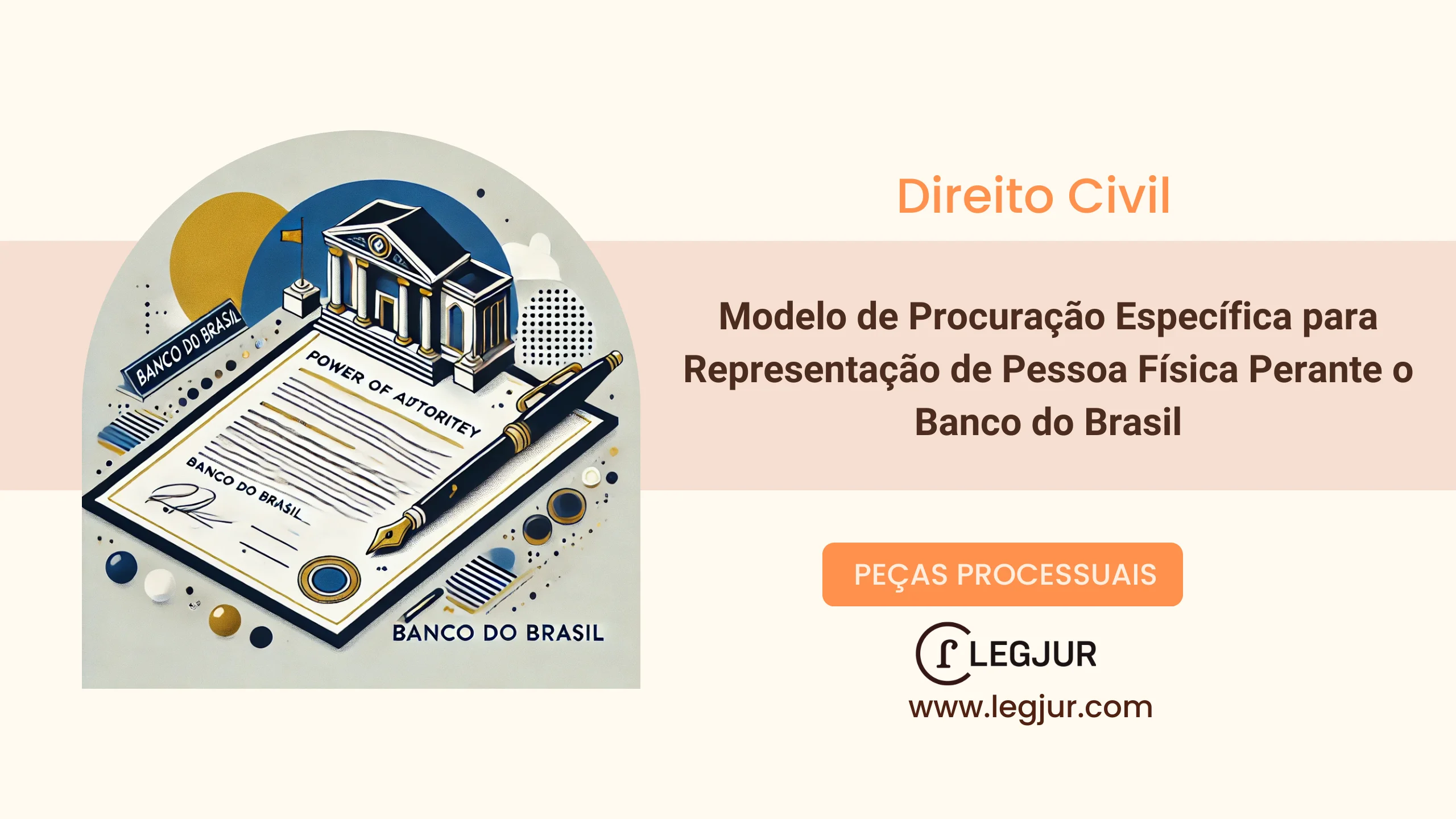 Modelo de Procuração Específica para Representação de Pessoa Física Perante o Banco do Brasil