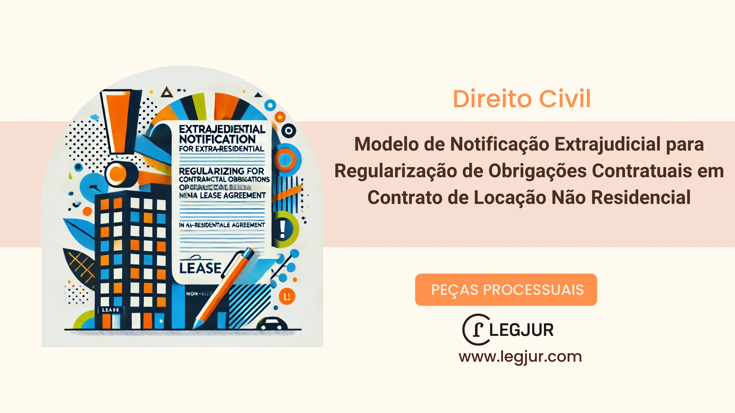 Modelo de Notificação Extrajudicial para Regularização de Obrigações Contratuais em Contrato de Locação Não Residencial