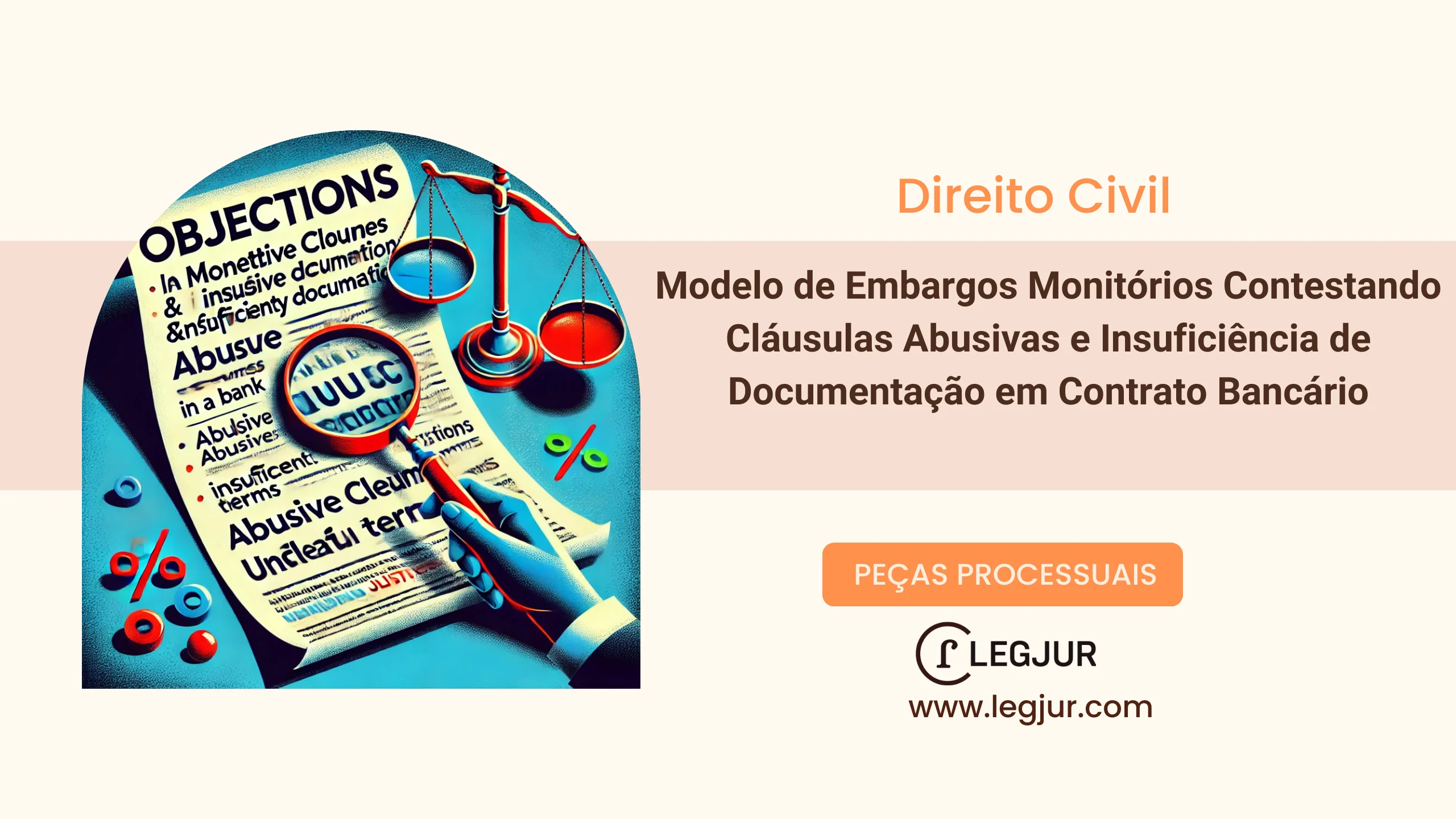 Modelo de Embargos Monitórios Contestando Cláusulas Abusivas e Insuficiência de Documentação em Contrato Bancário