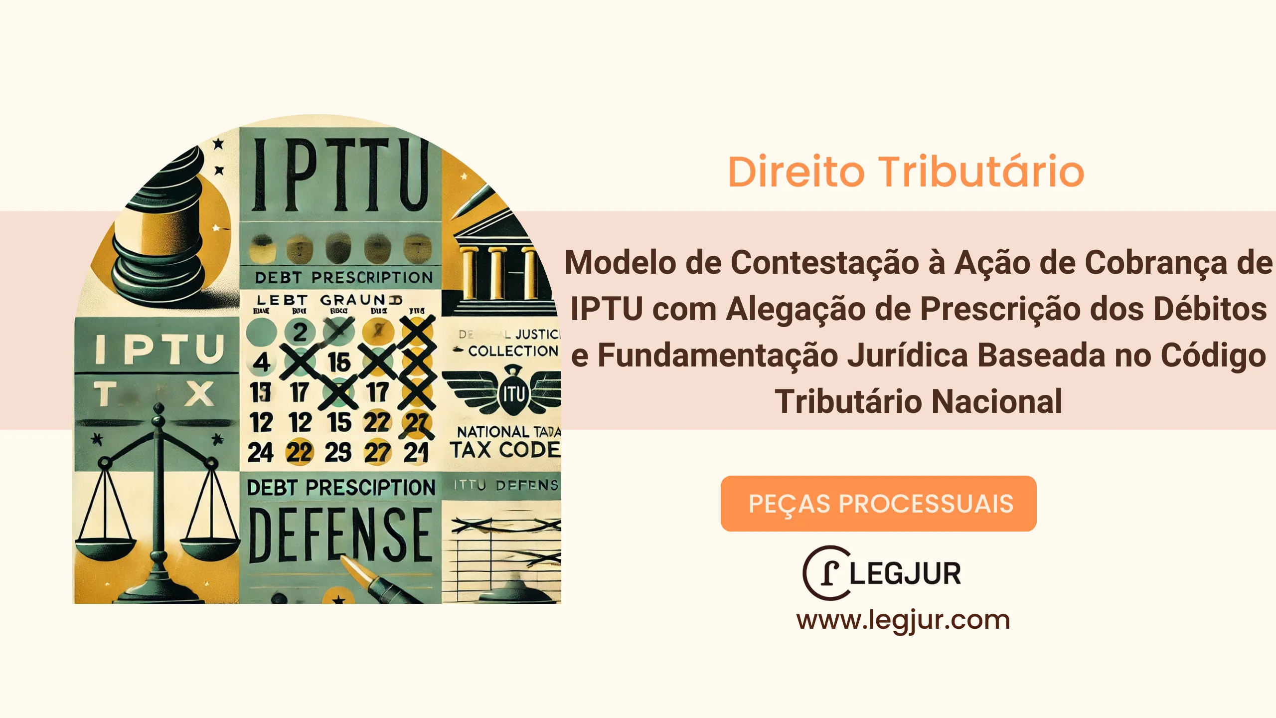 Modelo de Contestação à Ação de Cobrança de IPTU com Alegação de Prescrição dos Débitos e Fundamentação Jurídica Baseada no Código Tributário Nacional