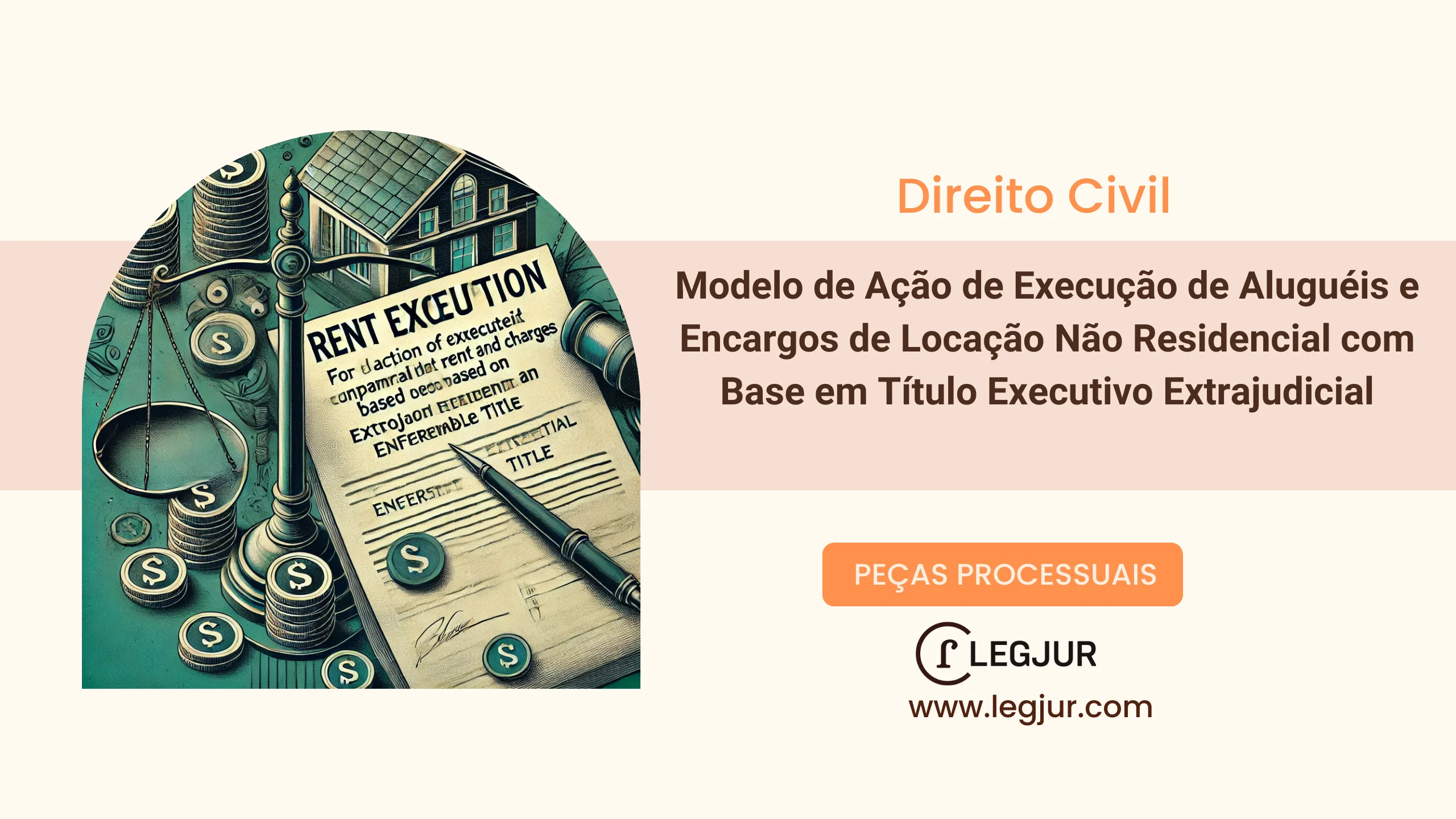 Modelo de Ação de Execução de Aluguéis e Encargos de Locação Não Residencial com Base em Título Executivo Extrajudicial